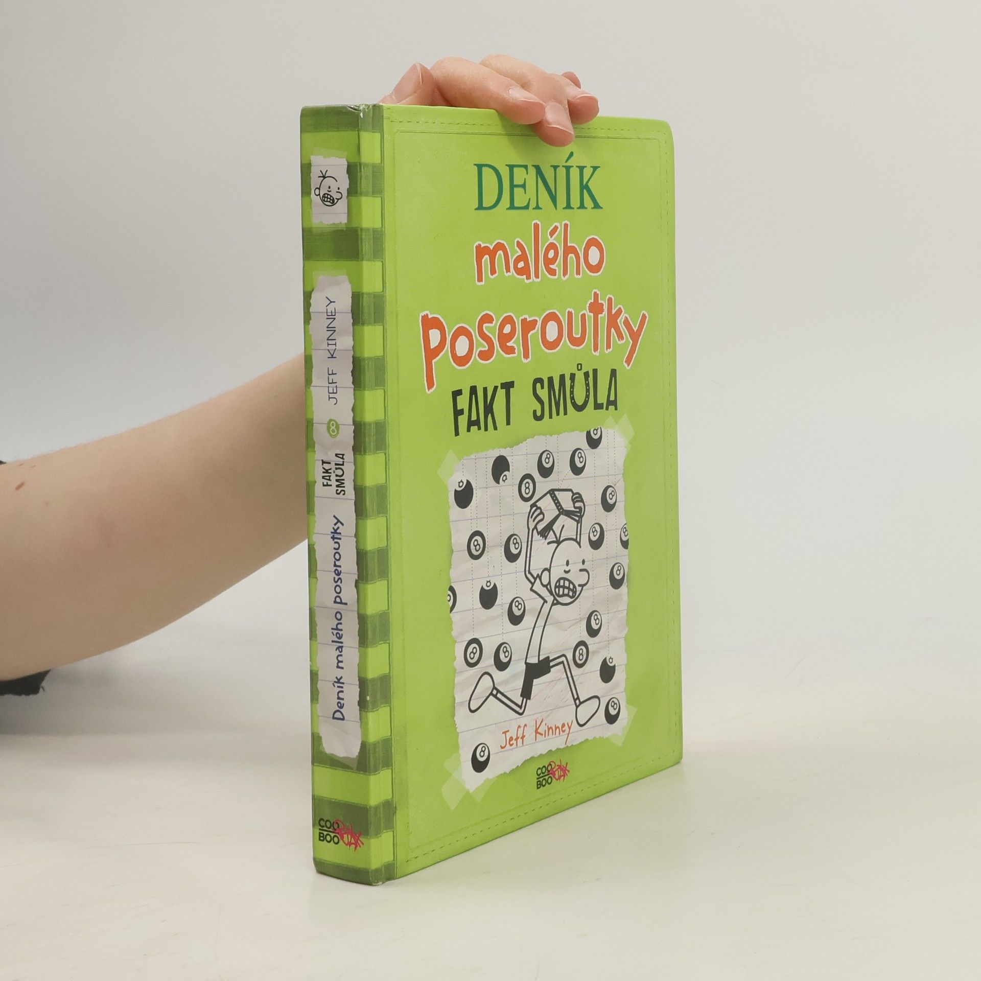 Jeff Kinney Deník malého poseroutky 8. Fakt smůla