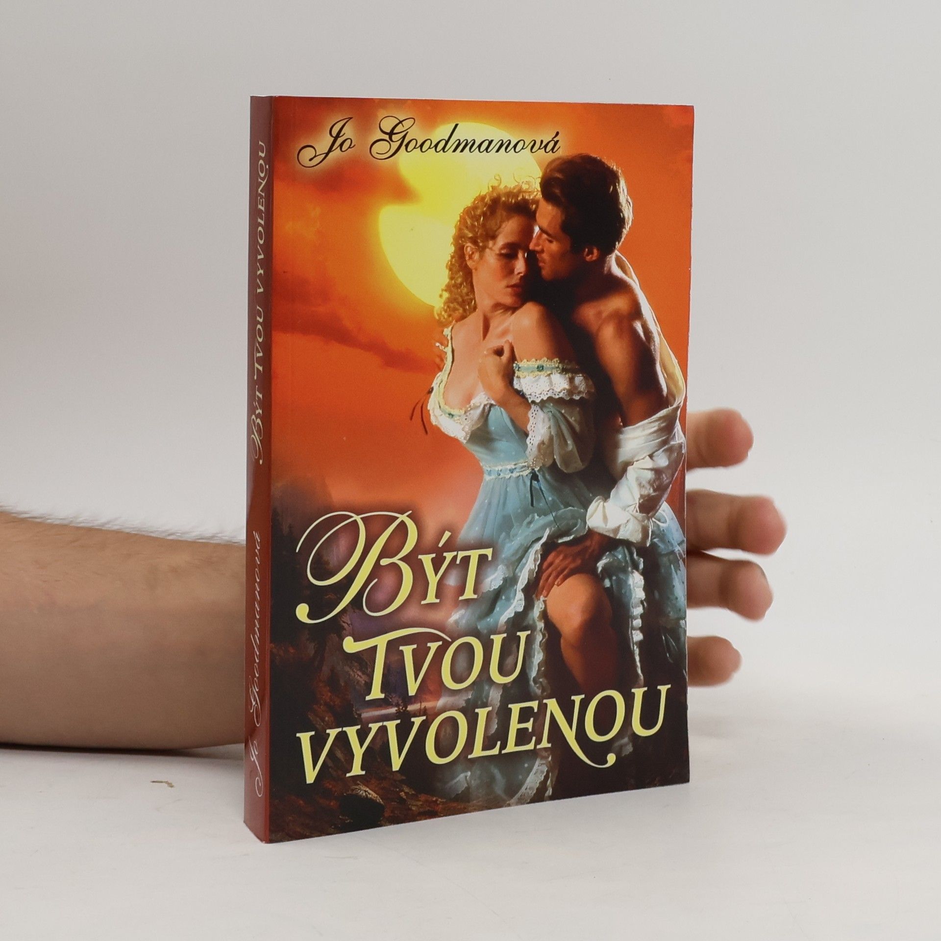 Jo Goodman Být tvou vyvolenou