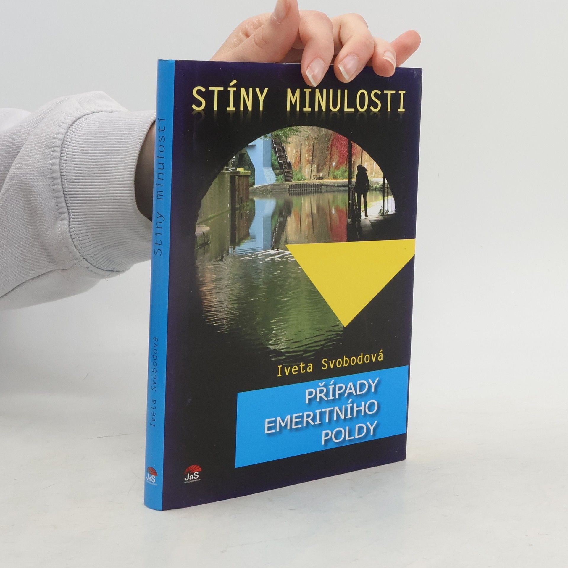 Iveta Svobodová Stíny minulosti. Případy emeritního poldy