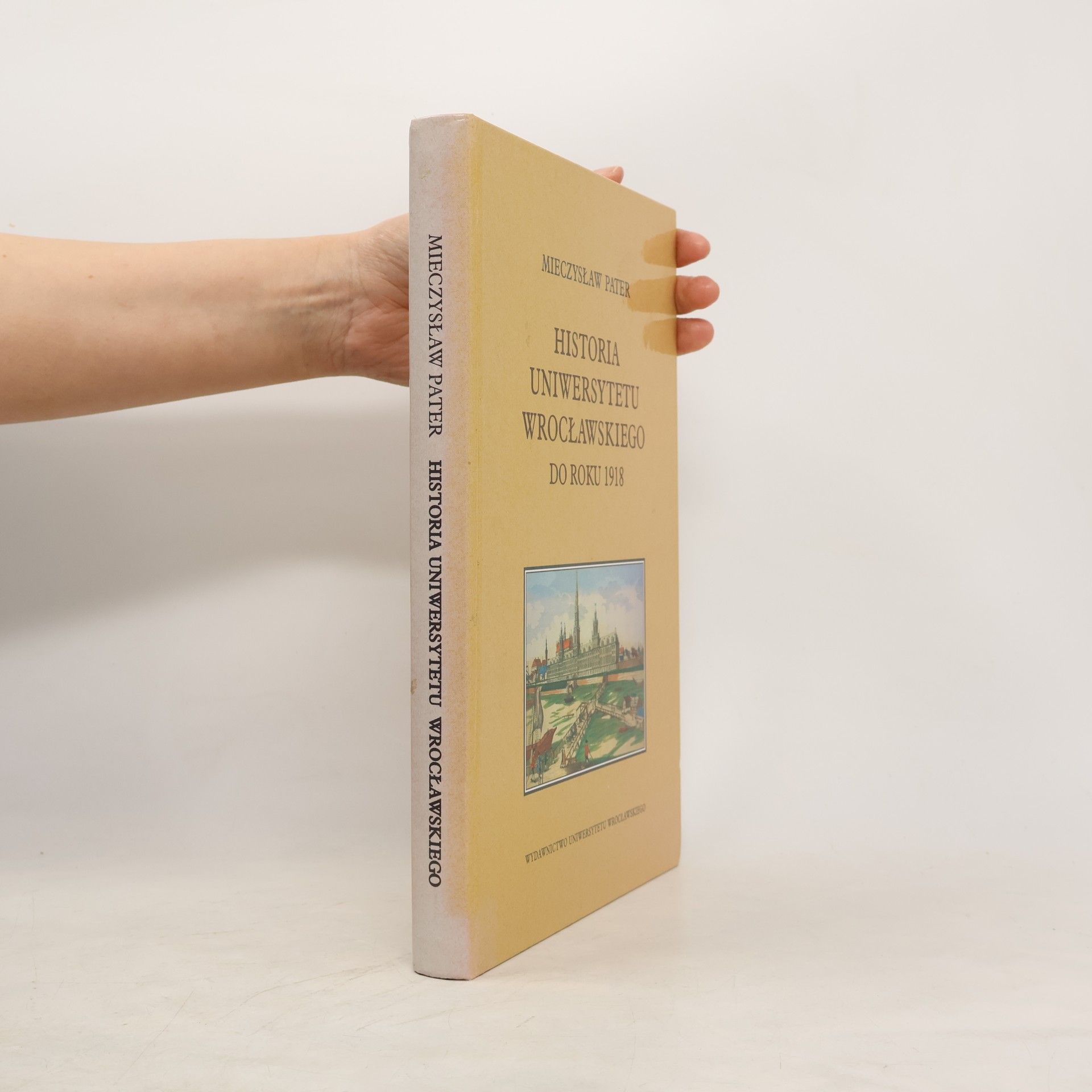 Historia Uniwersytetu Wrocławskiego do roku 1918