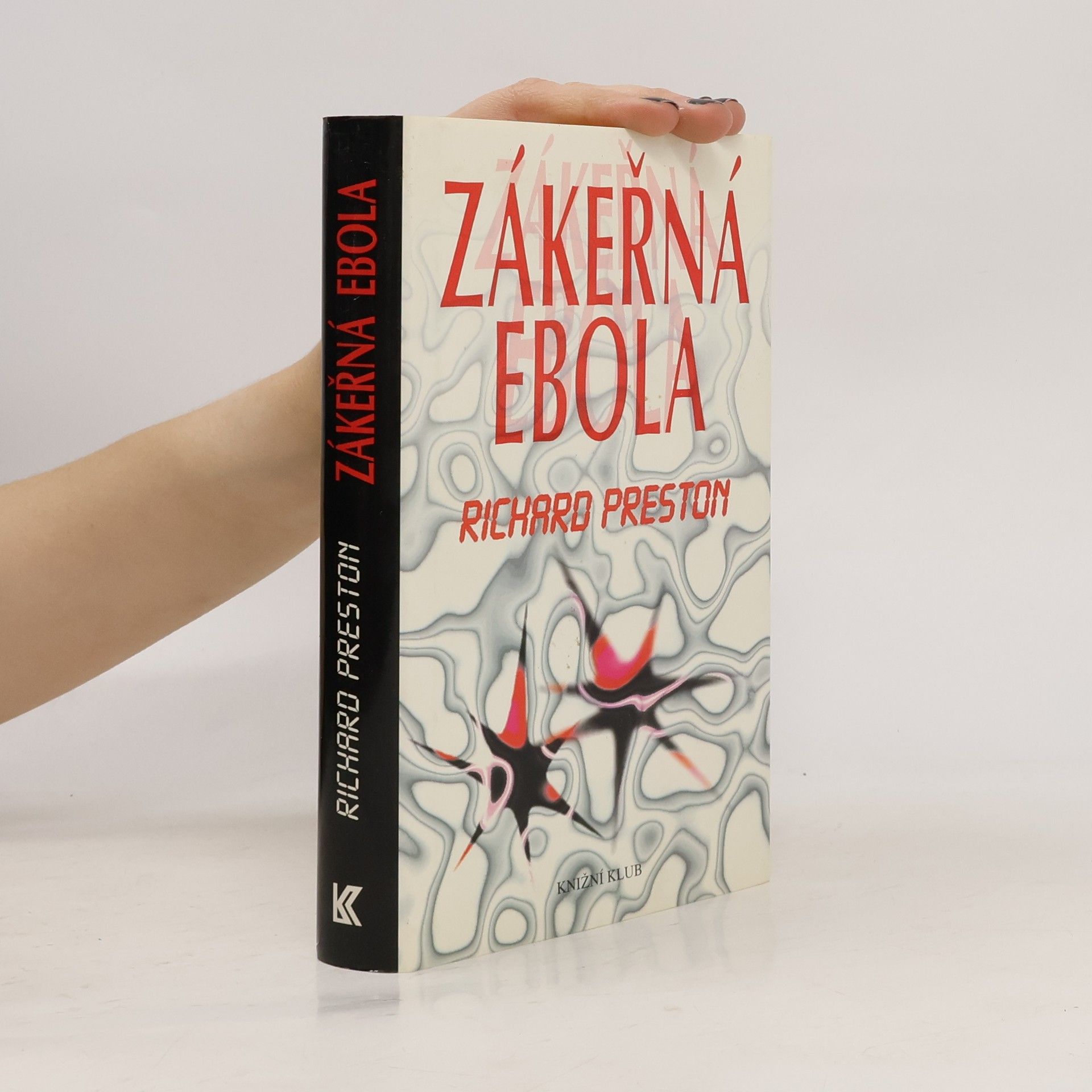 Richard Preston Zákeřná Ebola