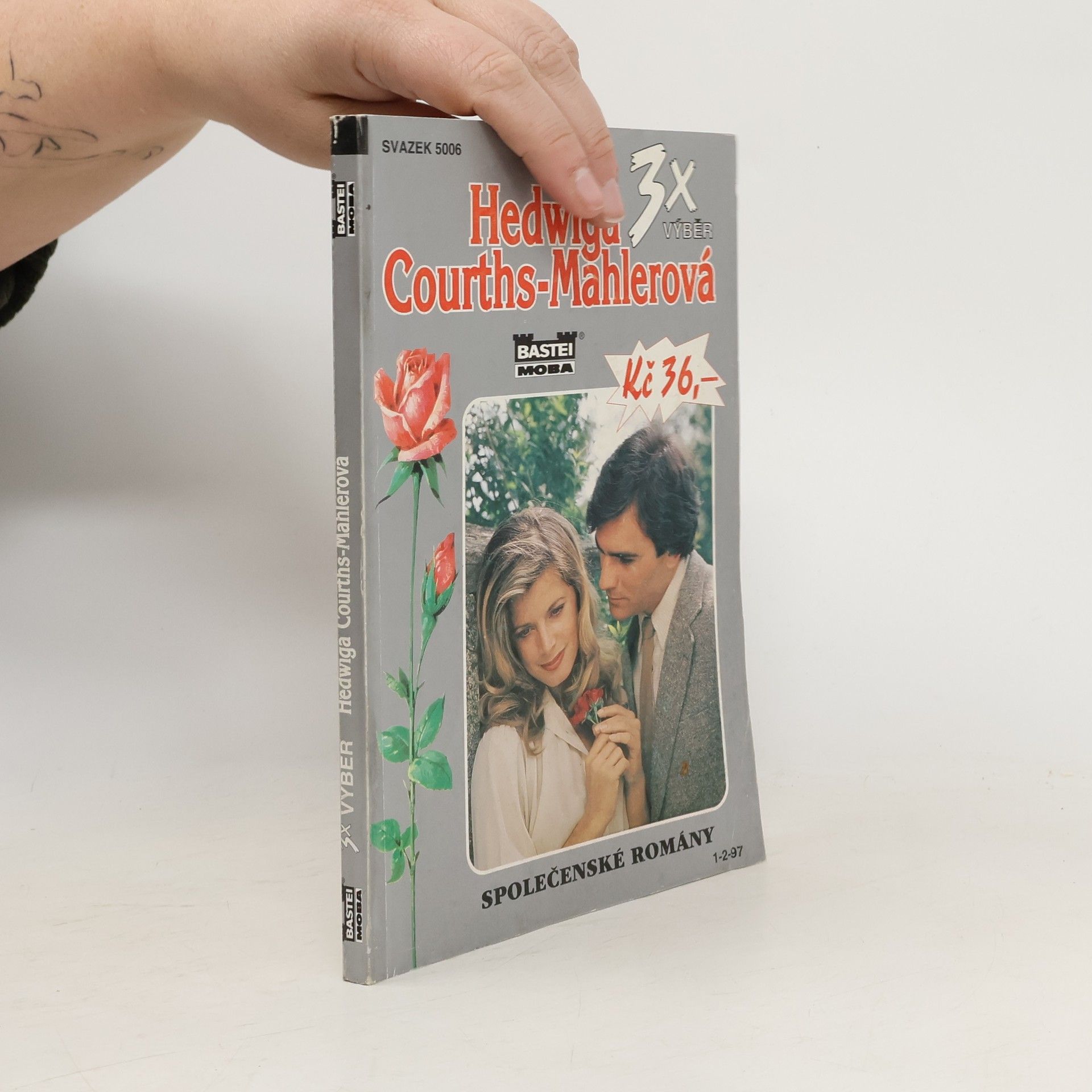 Hedwig Courths-Mahler 3x výběr Hedwiga Courths-Mahlerová. SVazek 5006