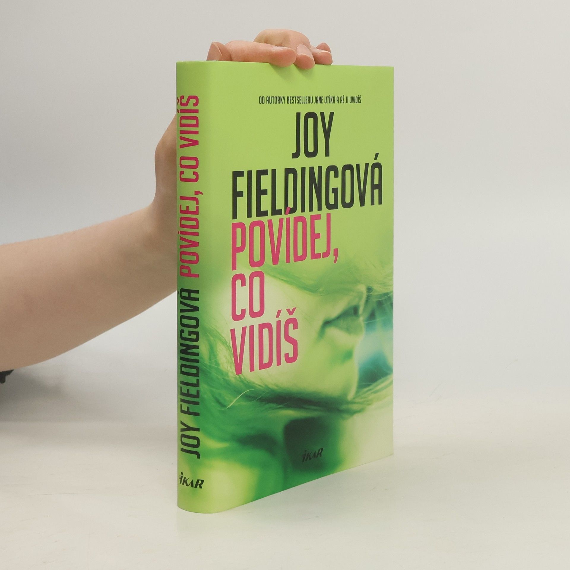 Joy Fielding Povídej, co vidíš