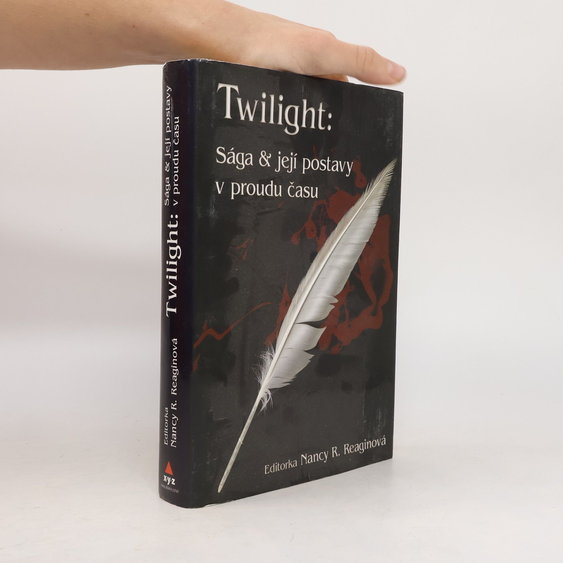 Nancy Ruth Reagin Twilight. Sága a její postavy v proudu času