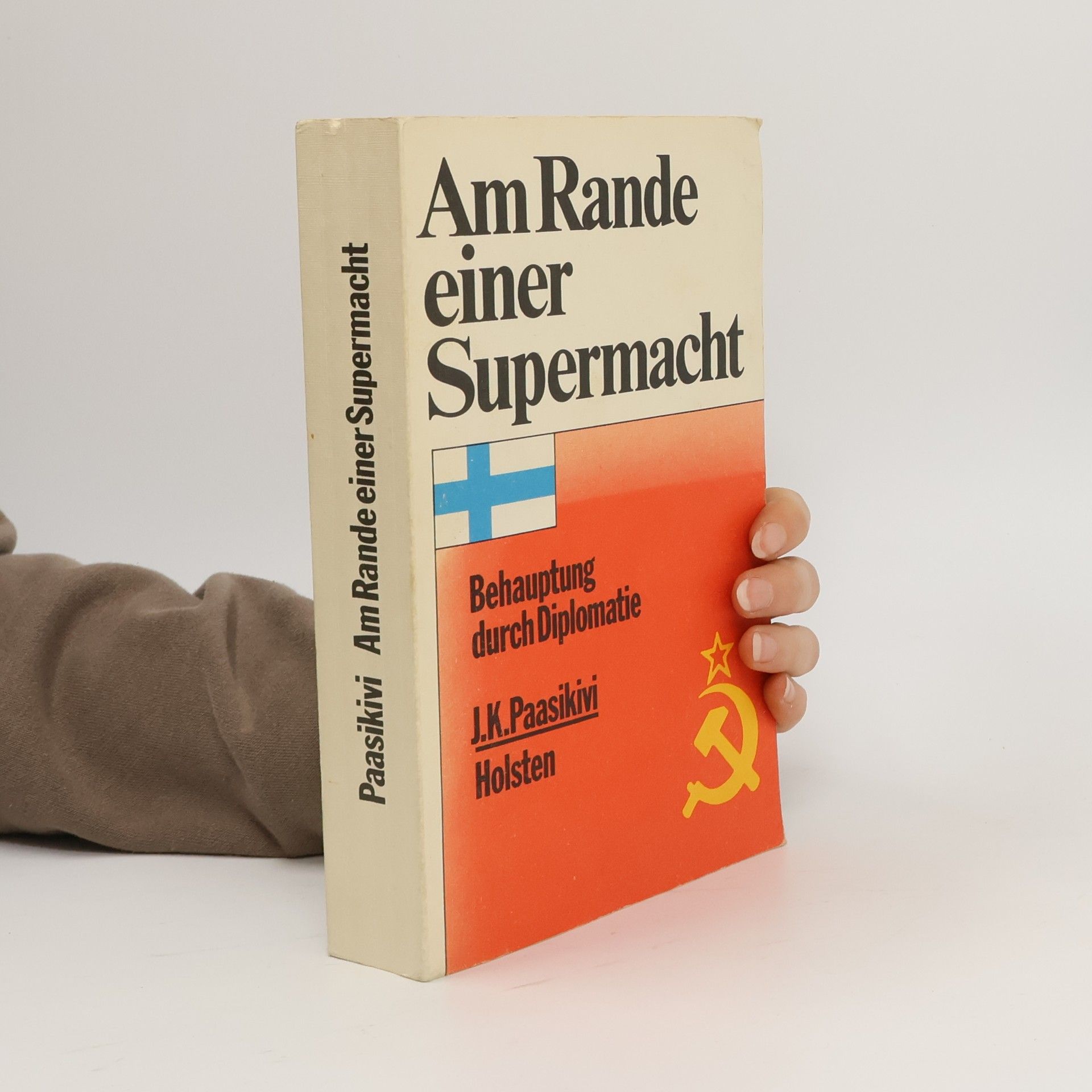 Juho Kusti Paasikivi Am Rande einer Supermacht