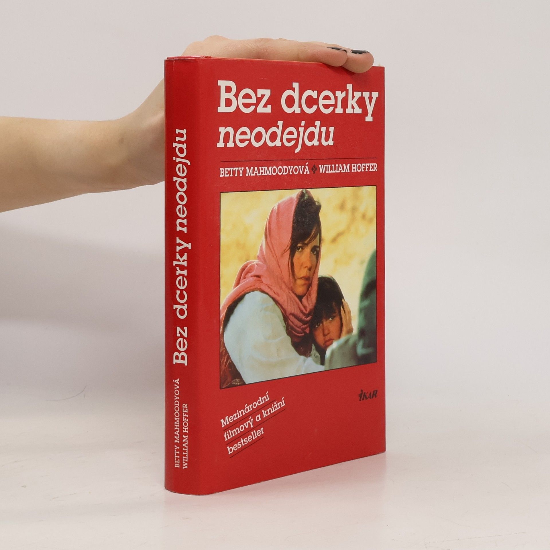 Betty Mahmoody Bez dcerky neodejdu