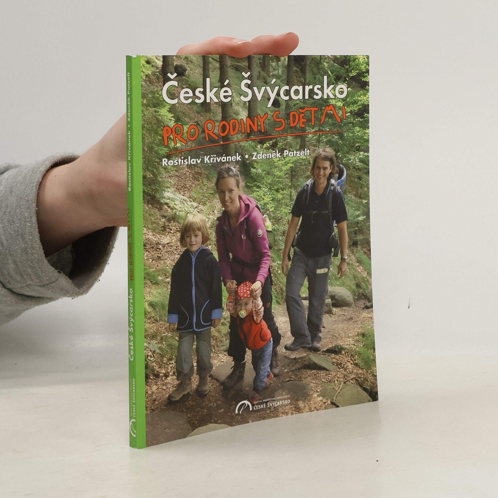 Rostislav Krivanek České Švýcarsko pro rodiny s dětmi