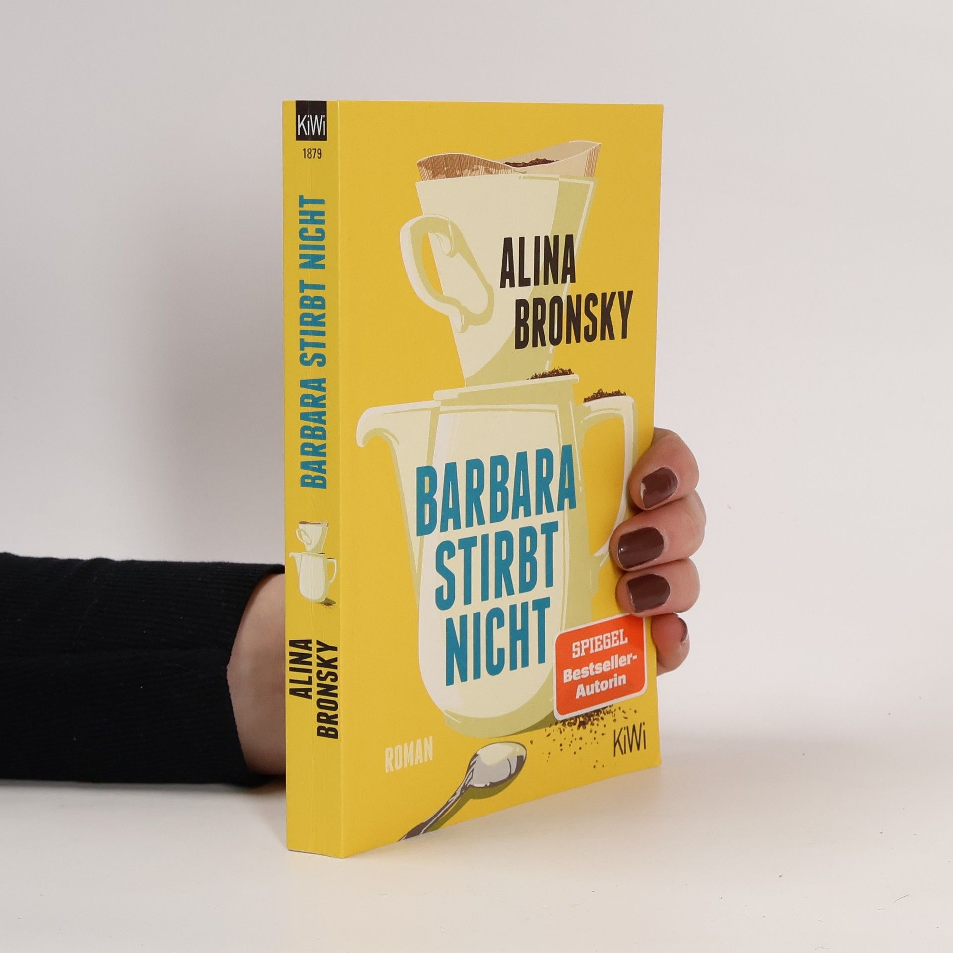 Alina Bronsky Barbara stirbt nicht