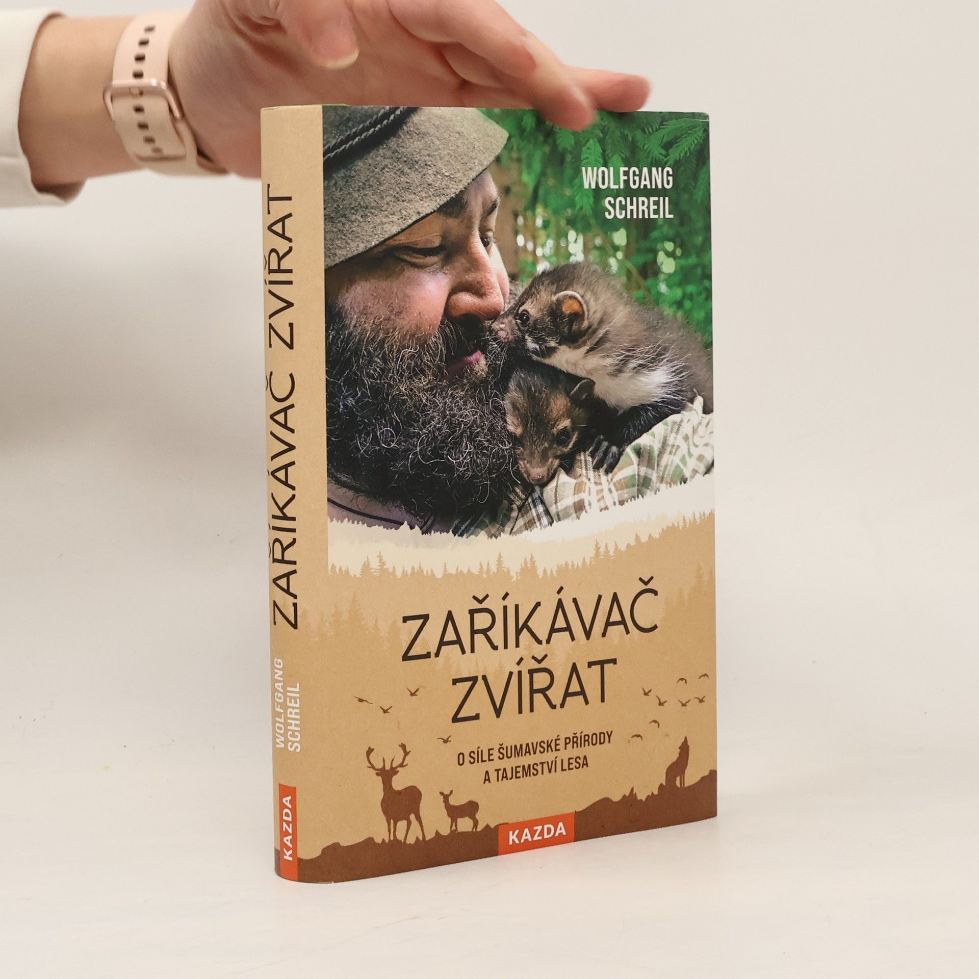 Zaříkávač zvířat : O síle šumavské přírody a tajemství lesa