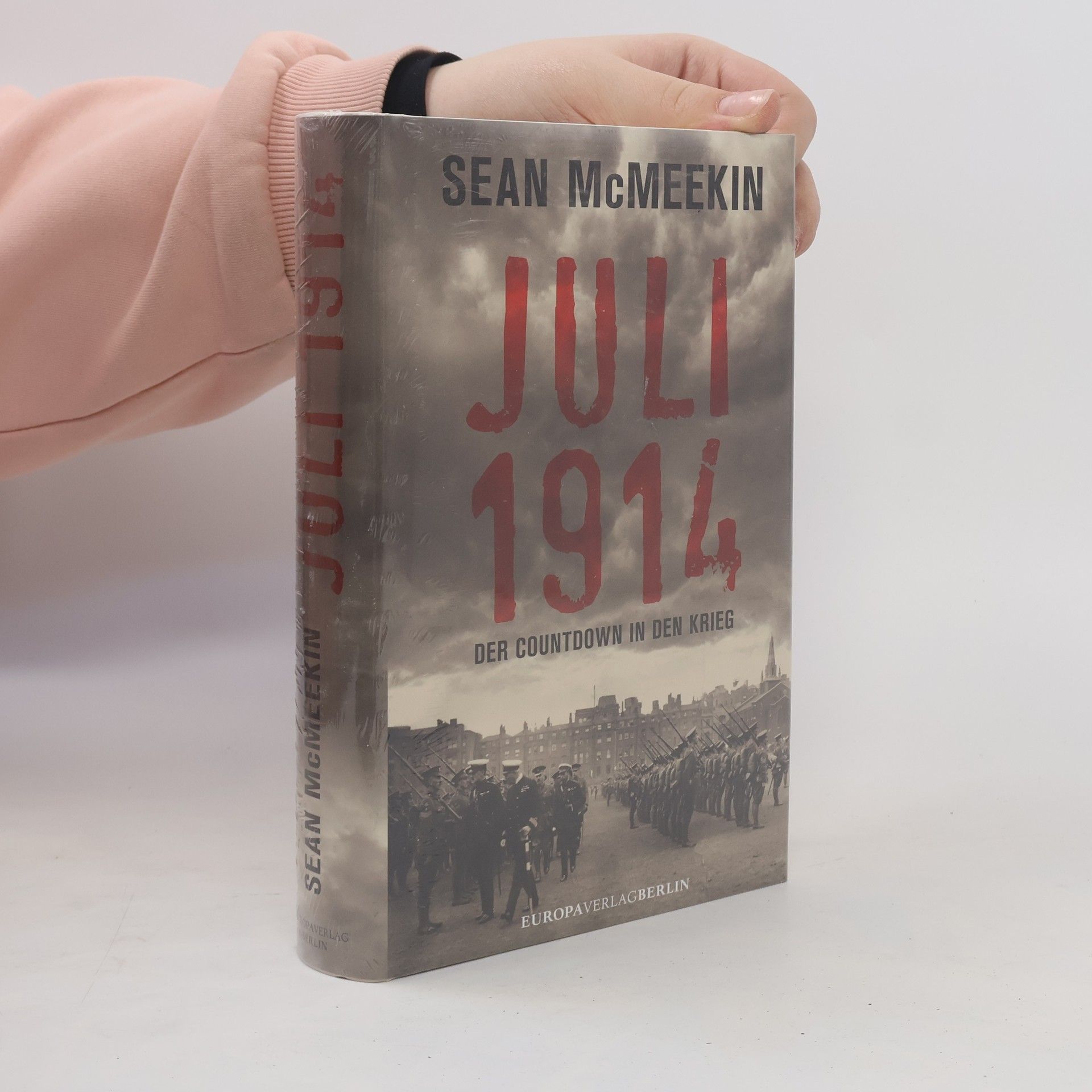 Sean McMeekin Juli 1914