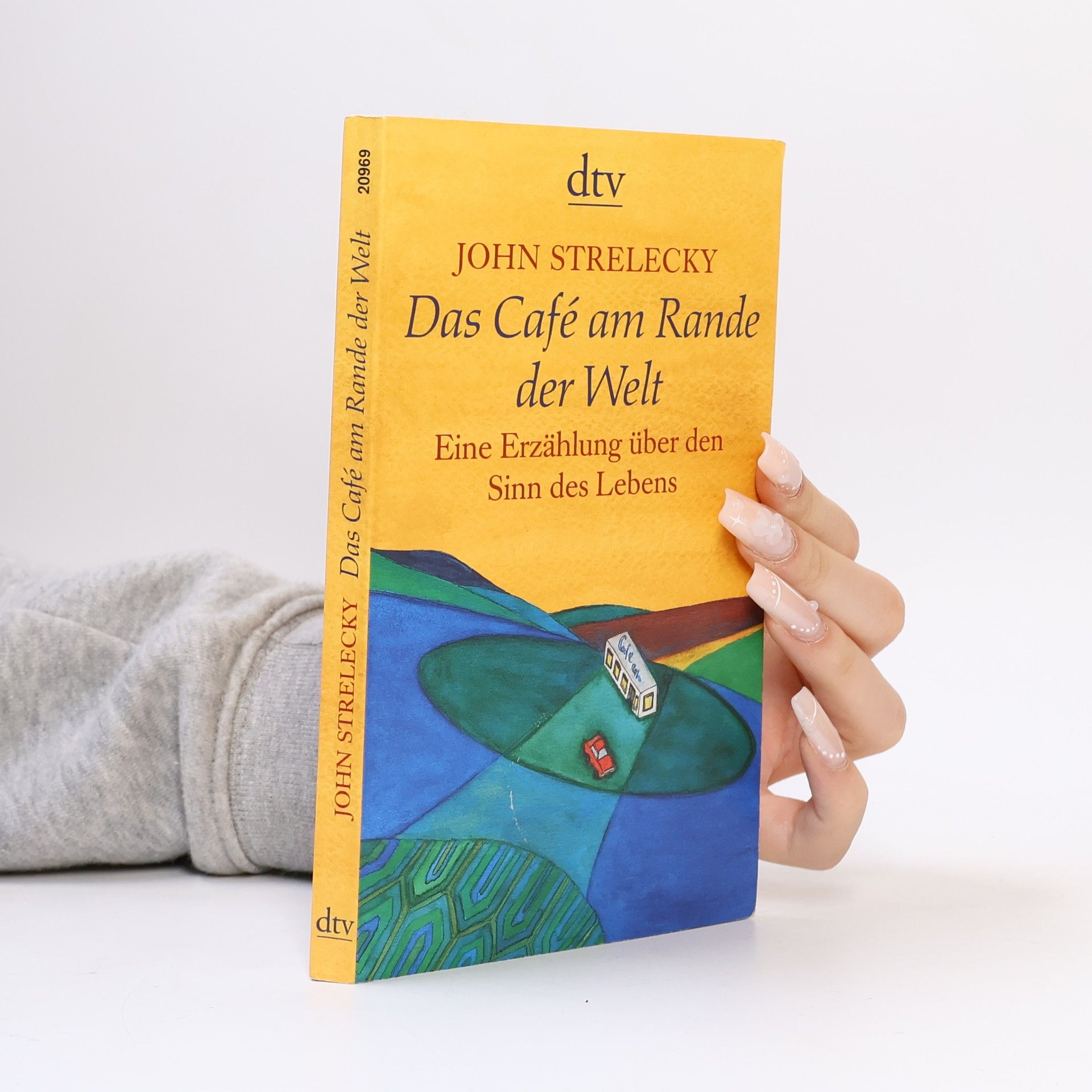 John P. Strelecky Das Café am Rande der Welt