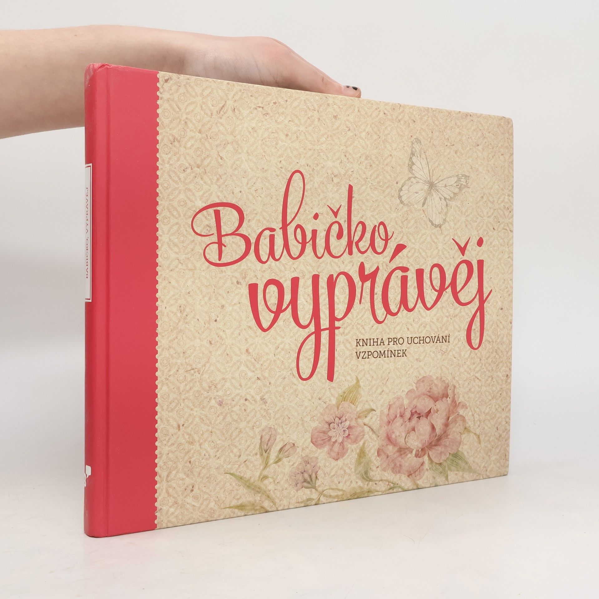 Babičko, vyprávěj: Kniha pro uchování vzpomínek