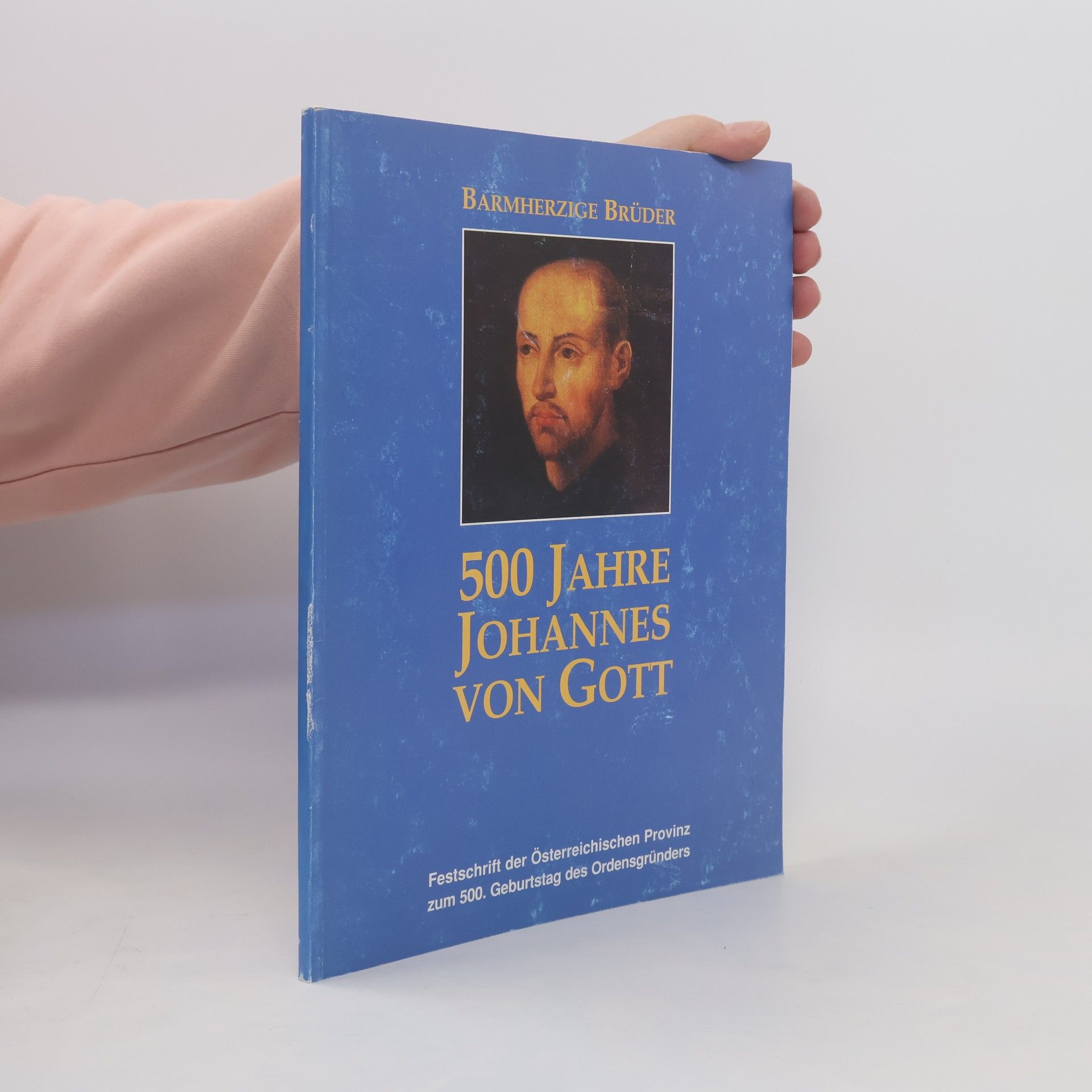 Collectif d'auteurs 500 Jahre Johannes von Gott