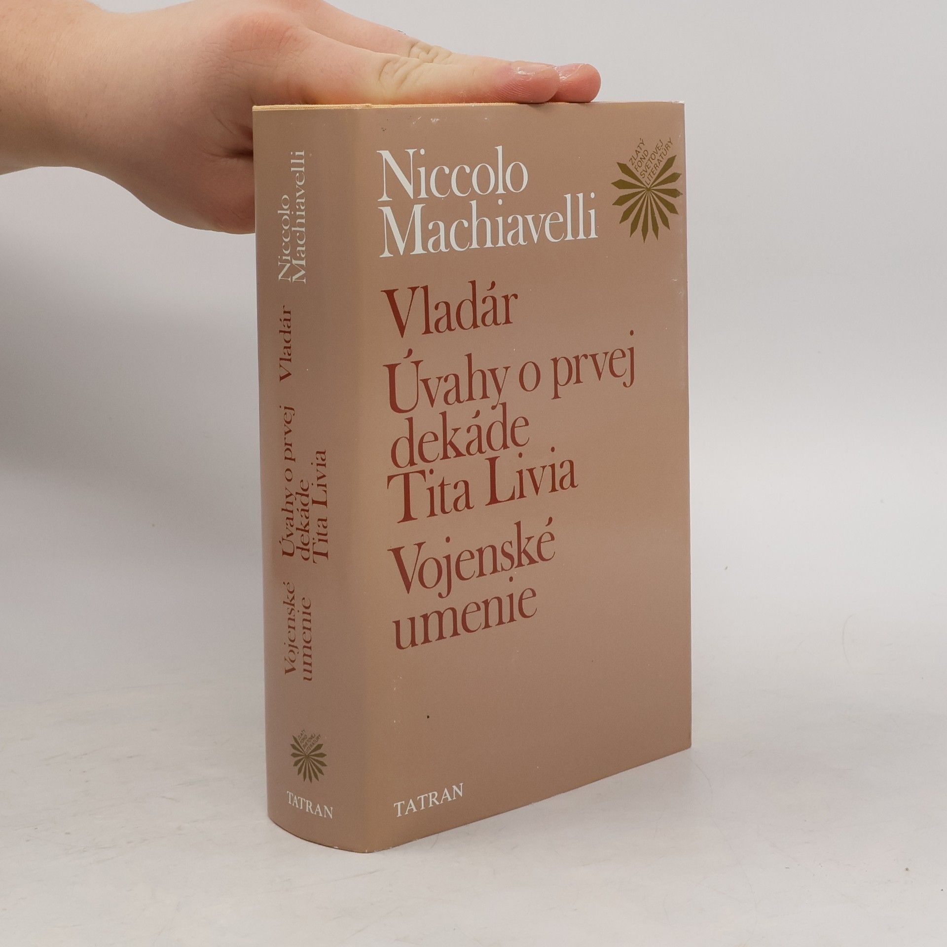 Niccolò Machiavelli Vladár. Úvahy o prvej dekáde Tita Livia. Vojenské umenie