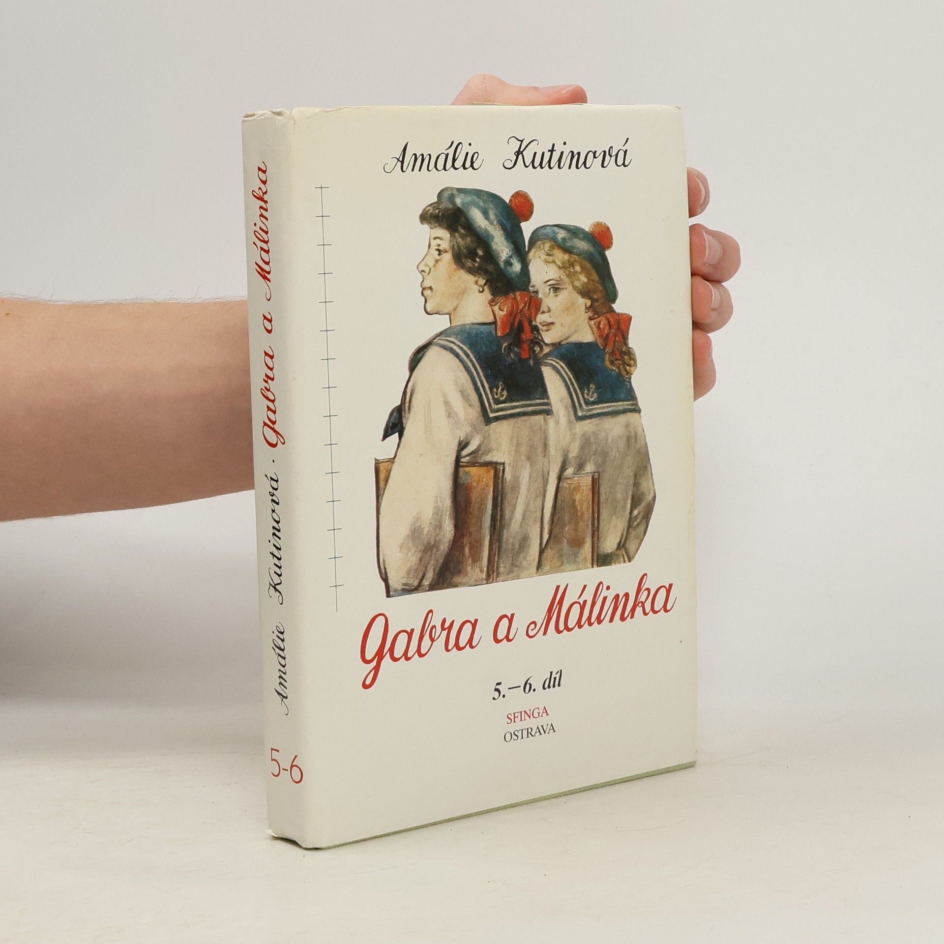 Amálie Kutinová Gabra a Málinka 5. a 6. díl