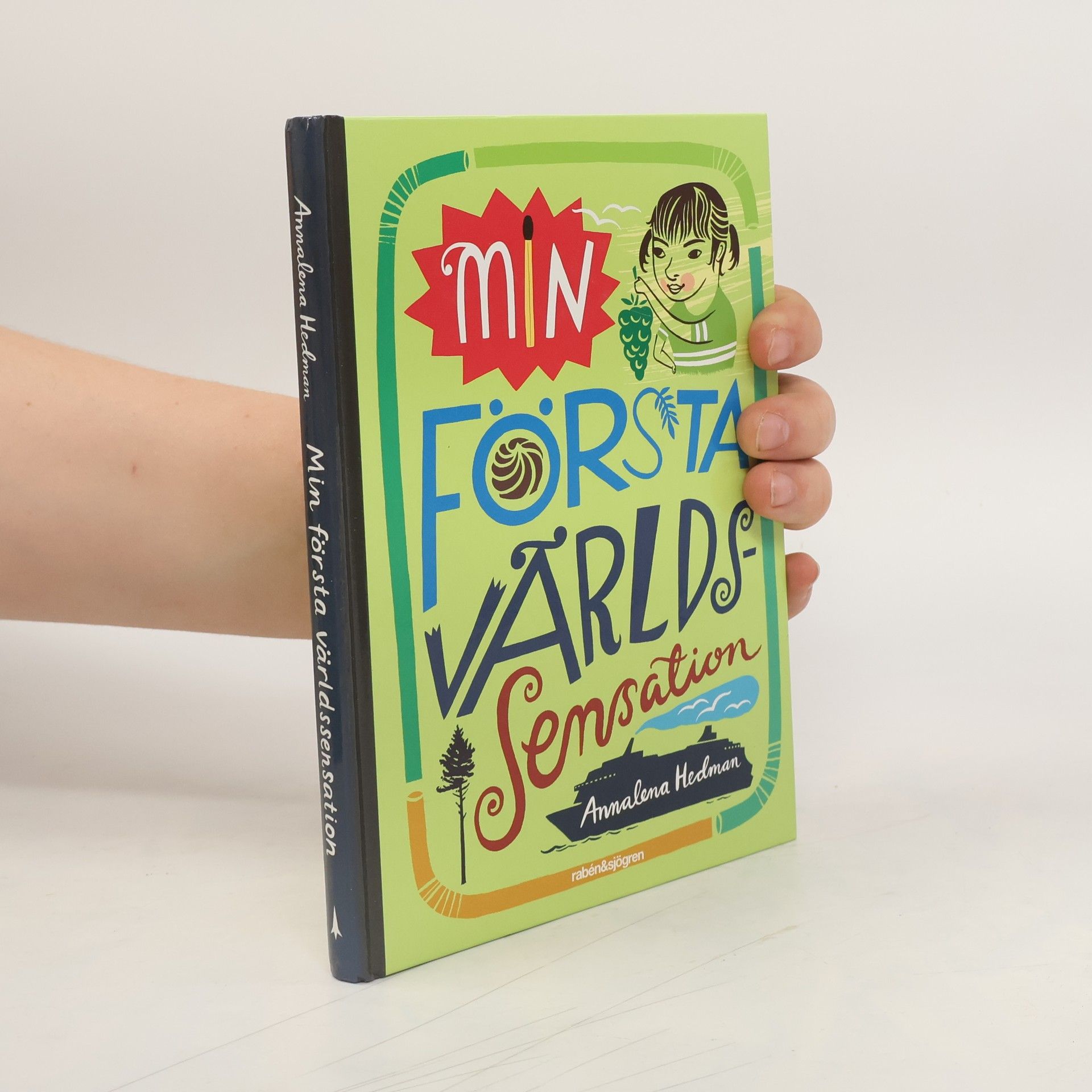 Annalena Hedman Abbe i Istermyrträsk - 1: Min första världssensation