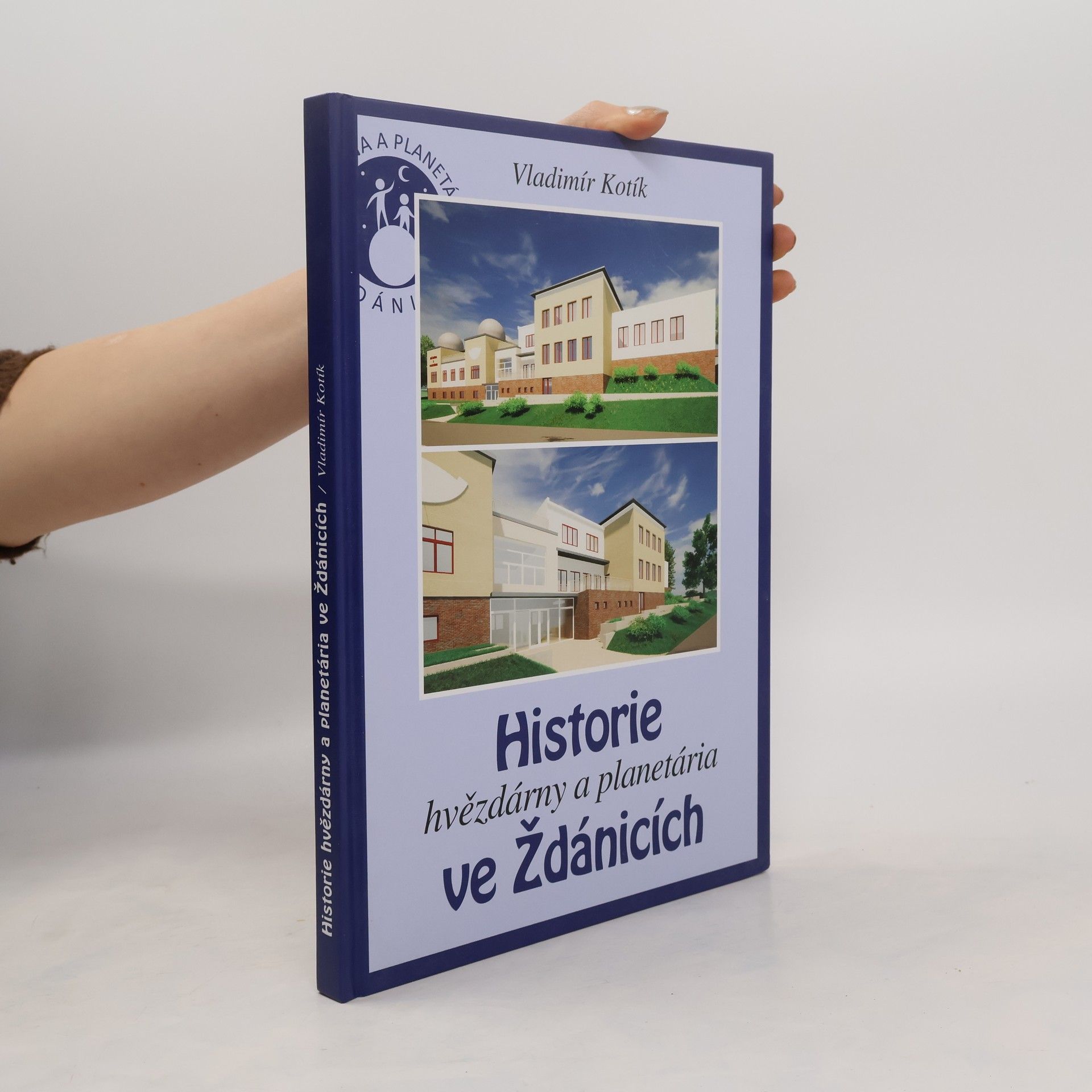 Vladimír Kotík Historie hvězdárny a planetária ve Ždánicích