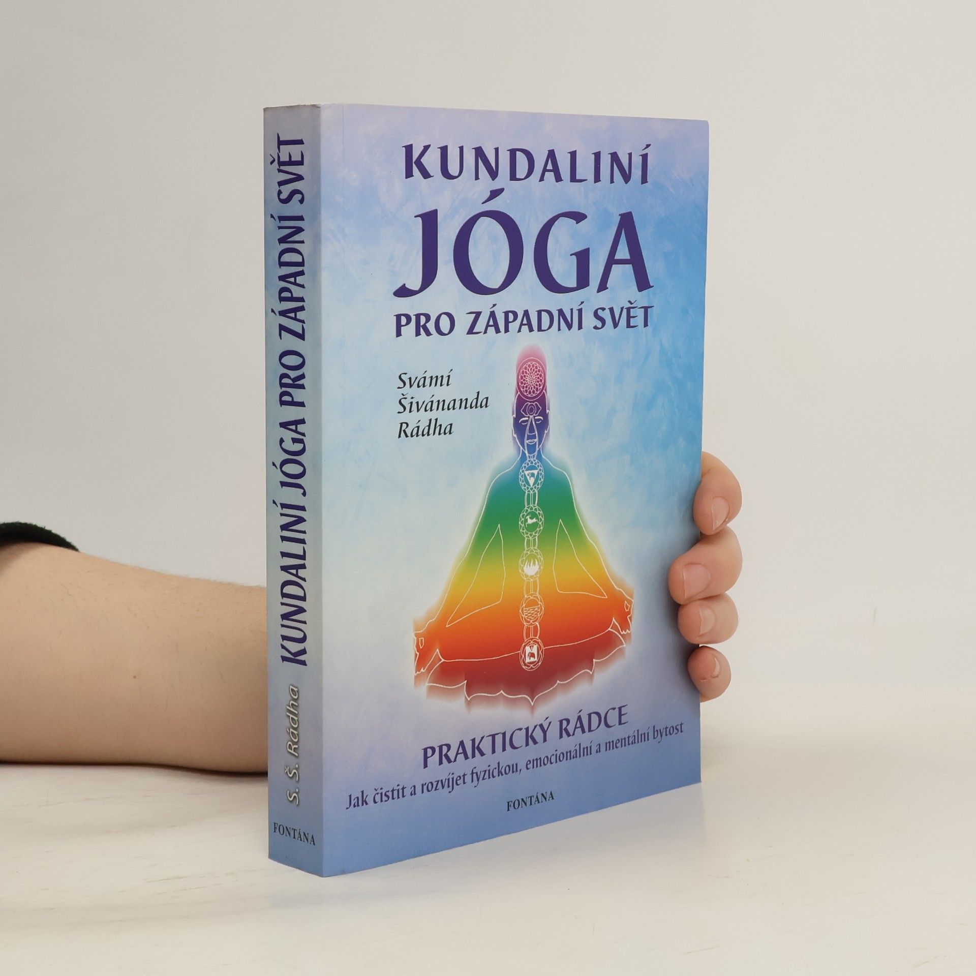 Šivánanda Rádha Kundaliní - jóga pro západní svět