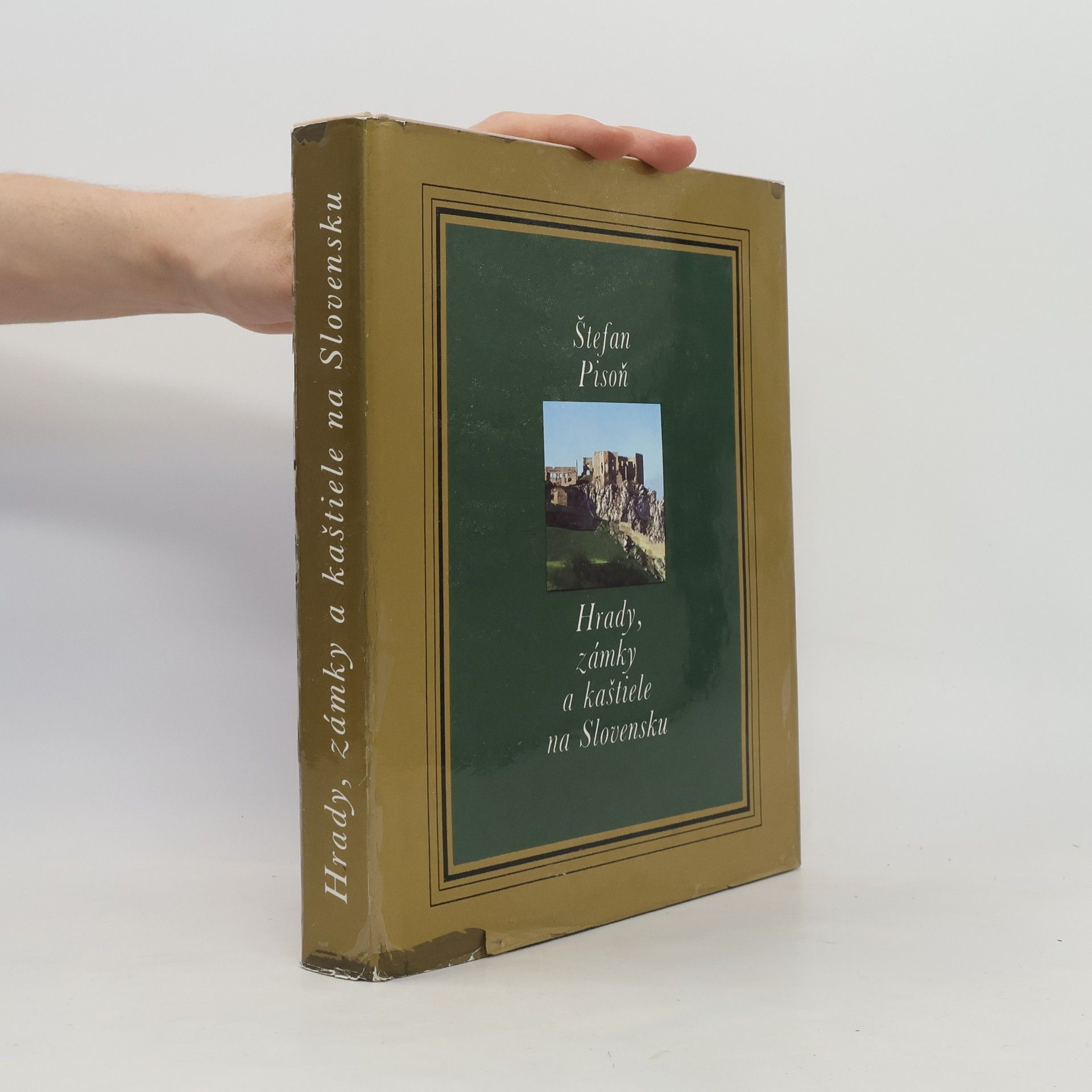 Štefan Pisoň Hrady, zámky a kaštiele na Slovensku