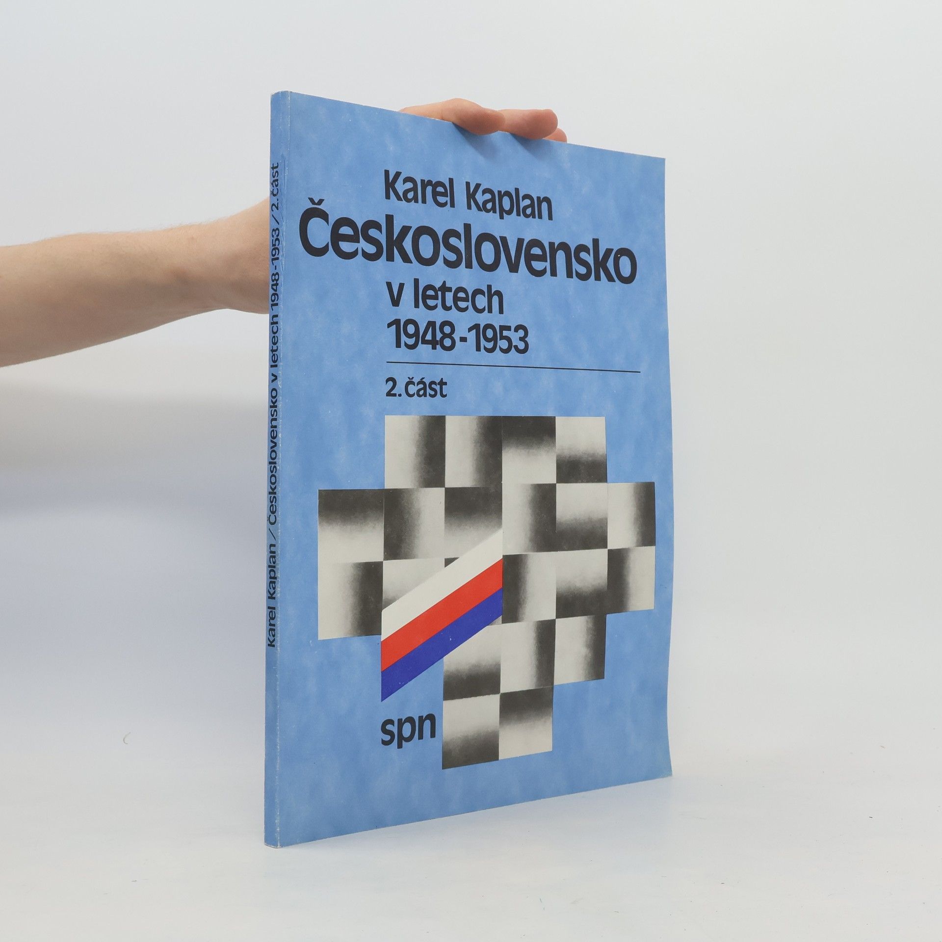 Karel Kaplan Československo v letech 1948-1953. 2. část, Zakladatelské období komunistického režimu