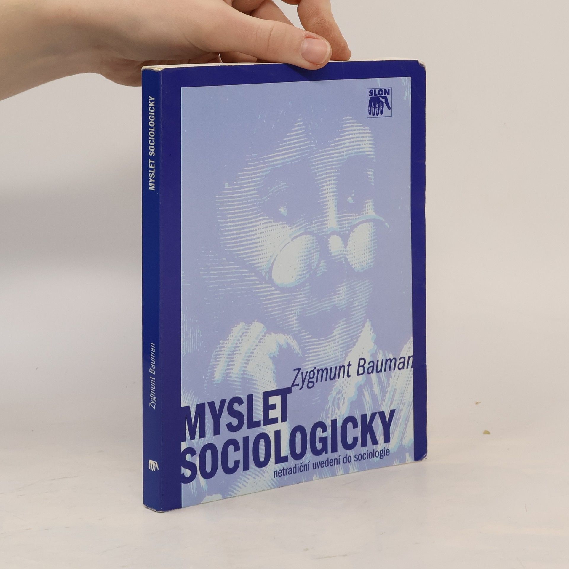 Zygmunt Bauman Myslet sociologicky