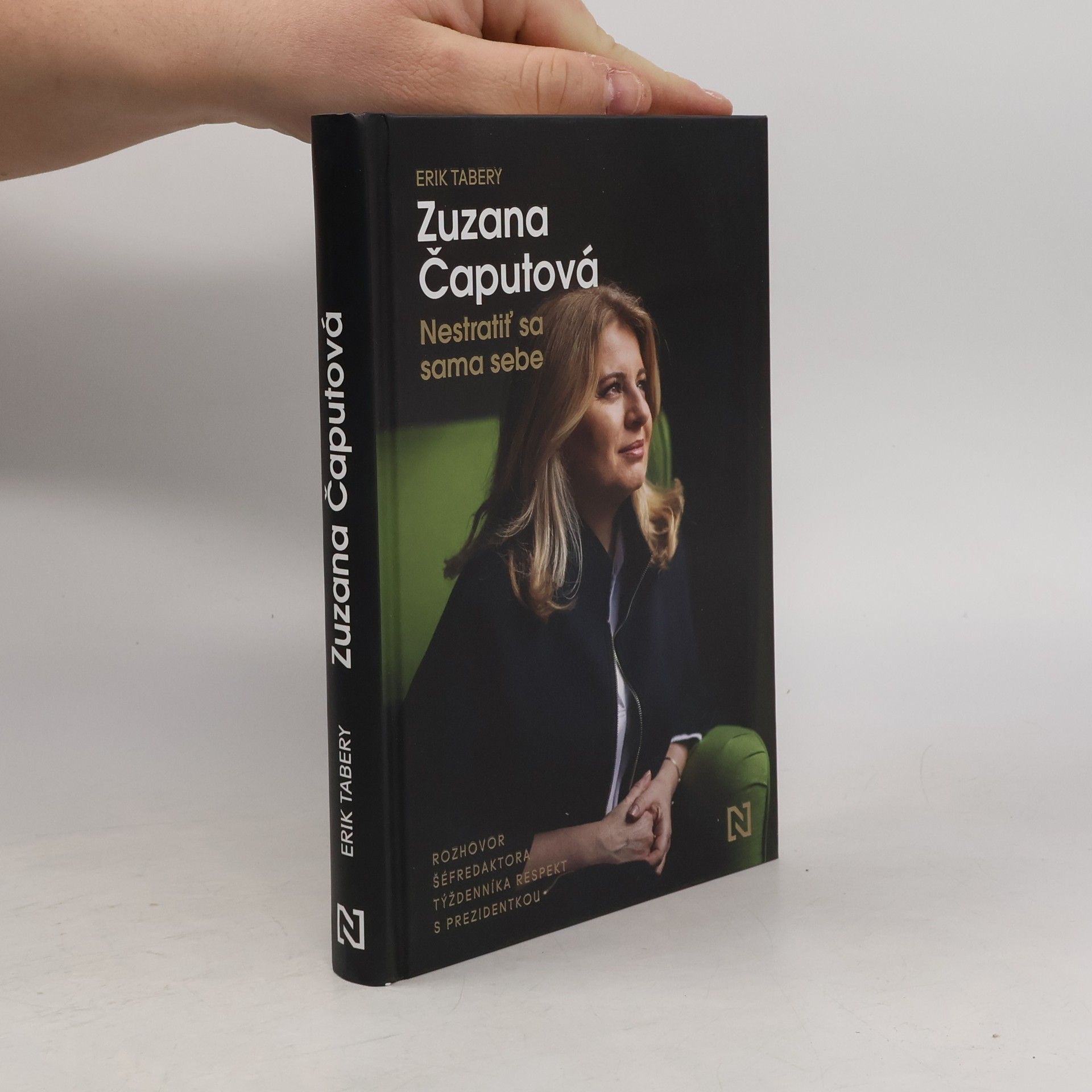 Erik Tabery Zuzana Čaputová. Nestratiť sa sama sebe