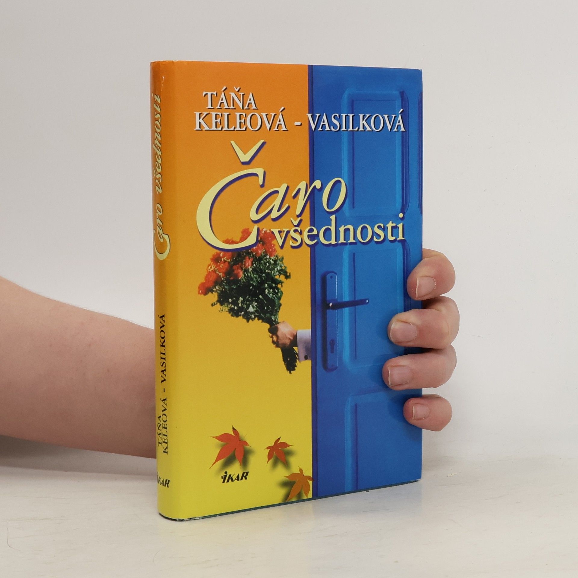 Táňa Keleová-Vasilková Čaro všednosti