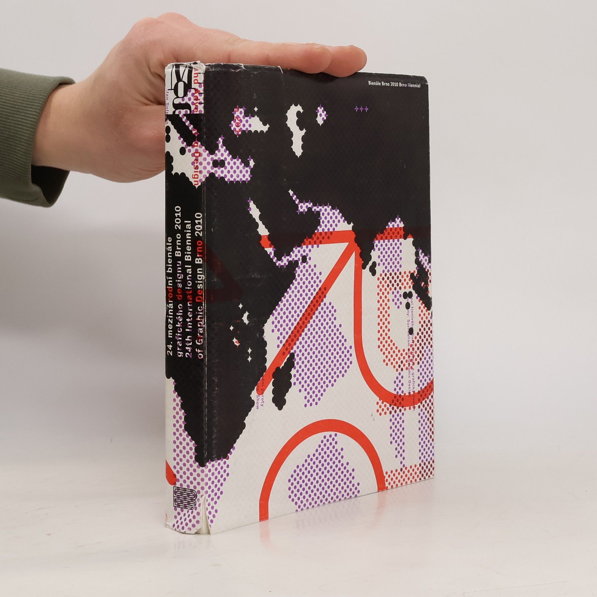 Autorenkollektiv 24. mezinárodní bienále grafického designu Brno 2010 : plakát, firemní, informační a reklamní grafika