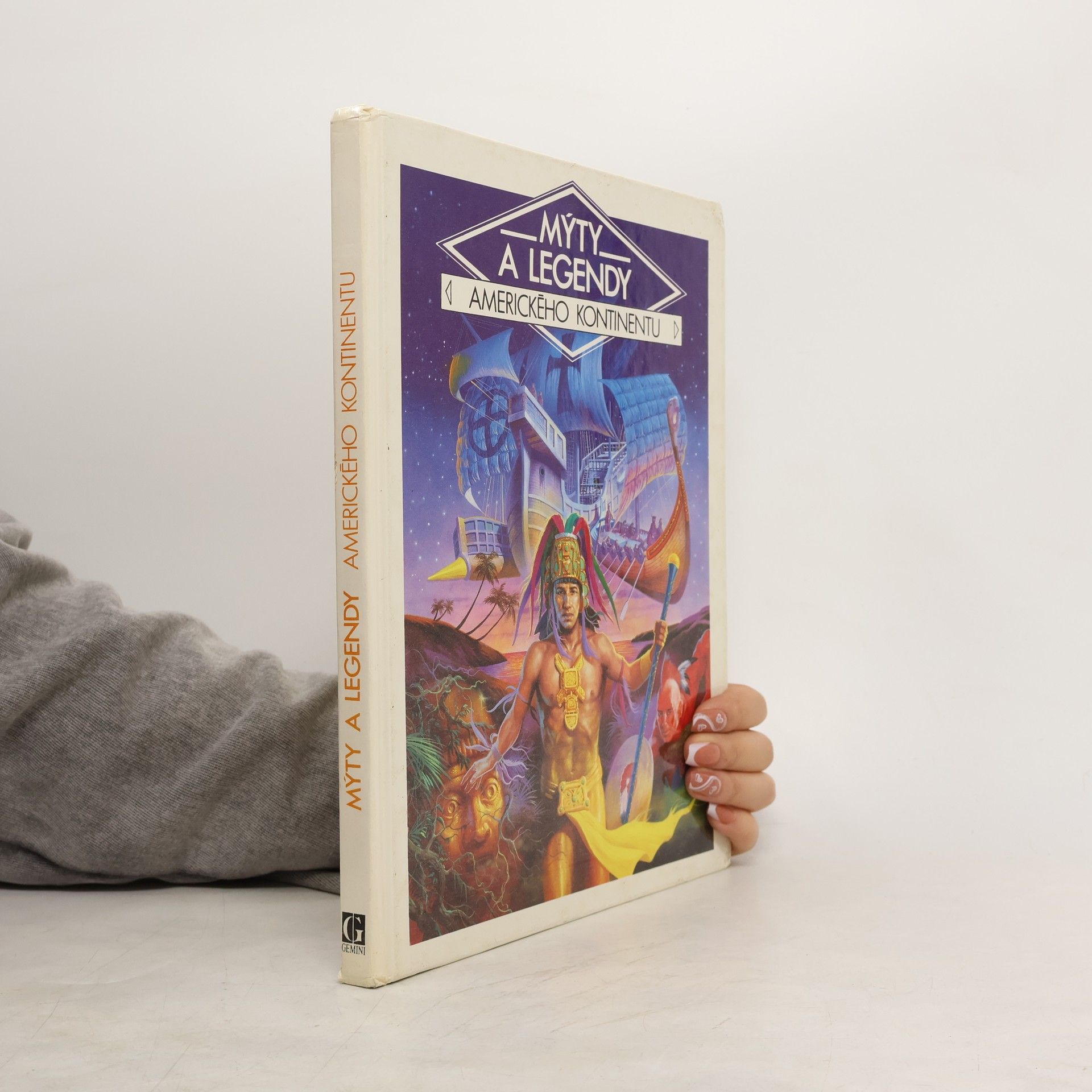 Danièle Küss Mýty a legendy amerického kontinentu