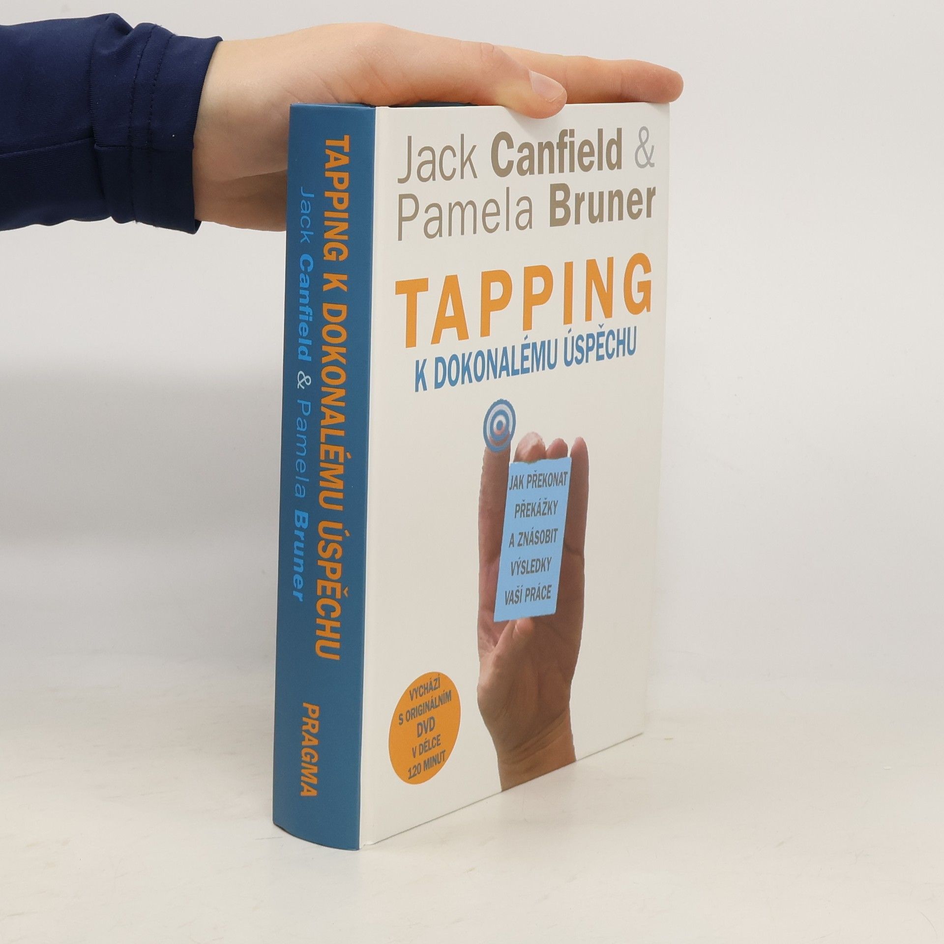 Jack Canfield Tapping k dokonalému úspěchu: Jak překonat překážky a znásobit výsledky vaší práce