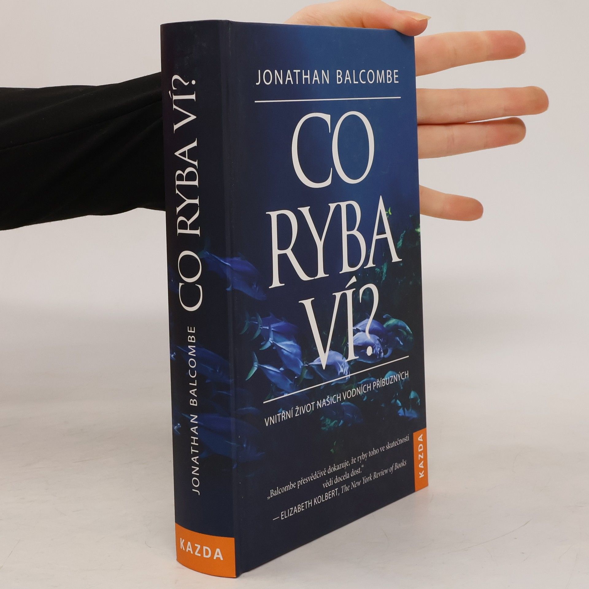 Jonathan Balcombe Co ryba ví?