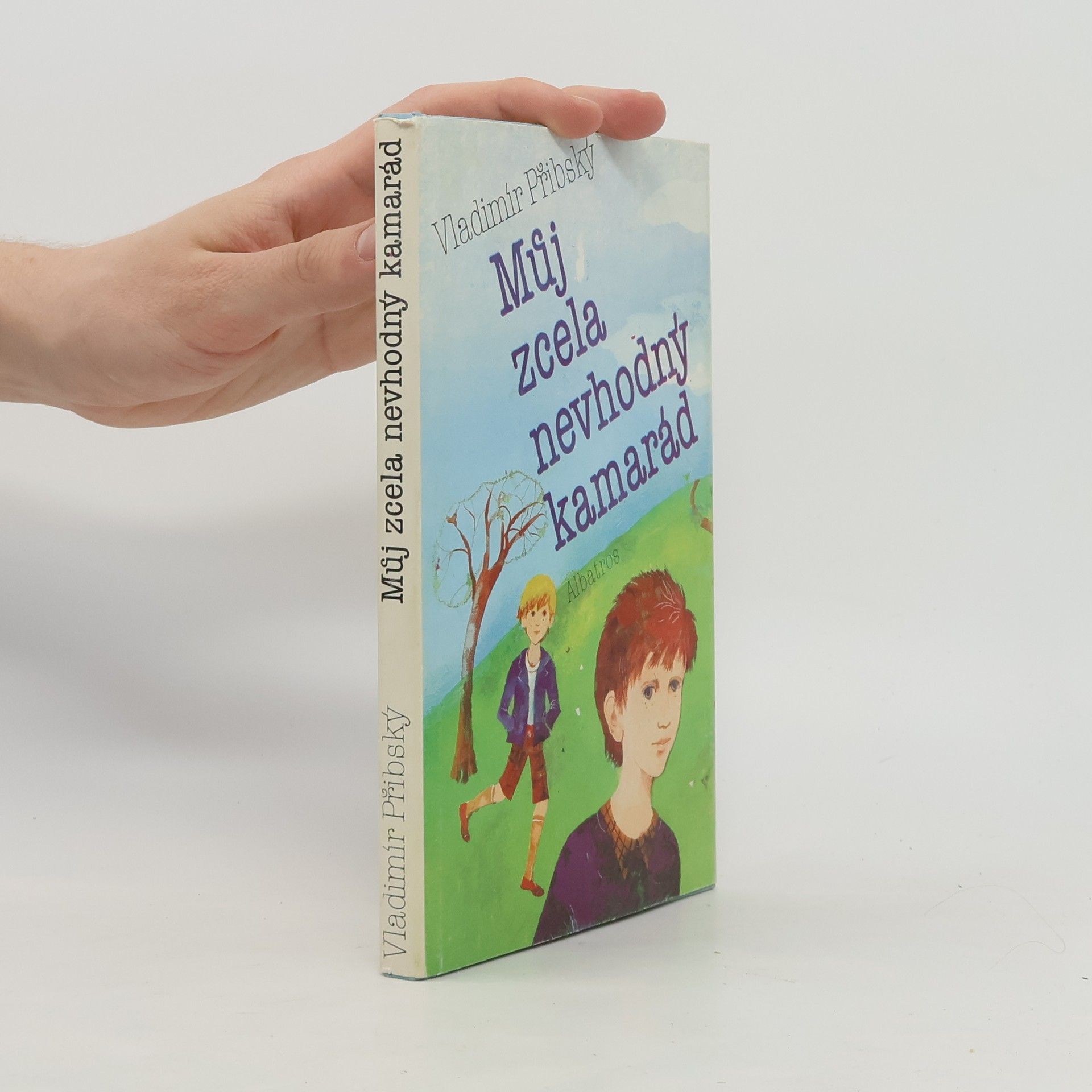 Vladimír Přibský Můj zcela nevhodný kamarád