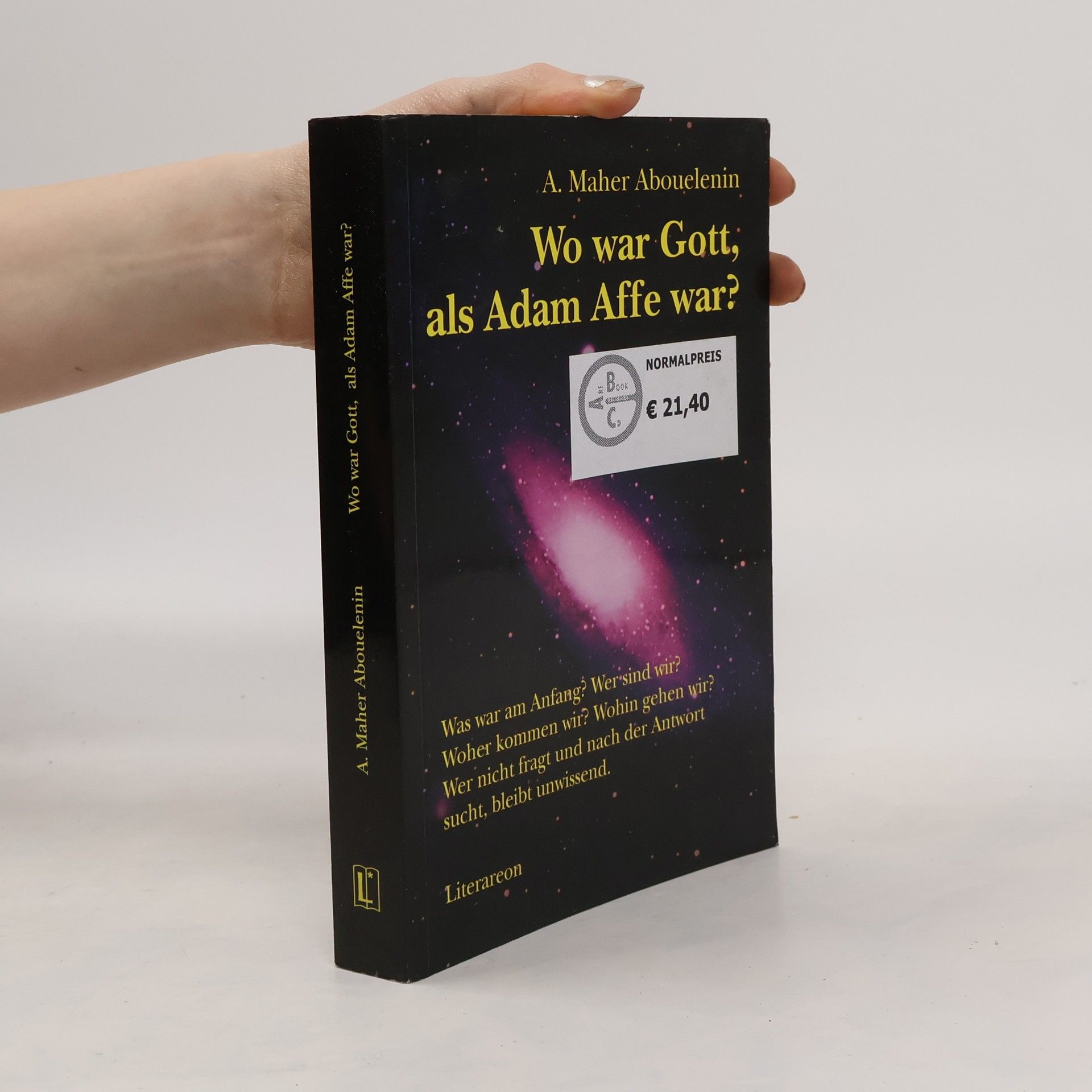 A. Maher Abouelenin Wo war Gott, als Adam Affe war?