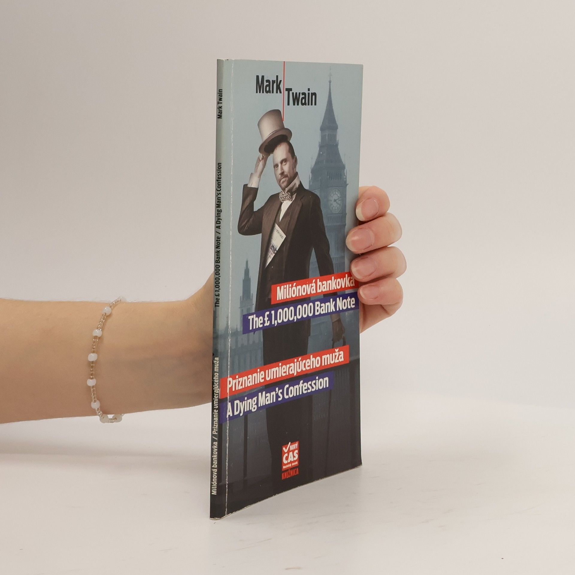 Mark Twain Miliónová bankovka / Priznanie umierajúceho muža