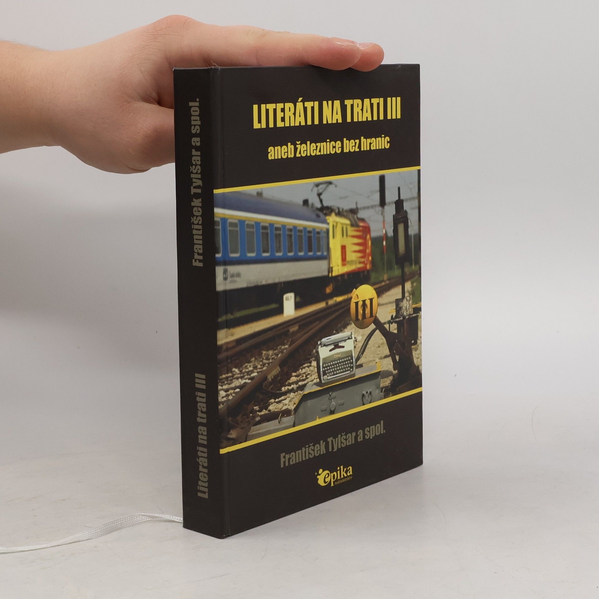 * antologie Literáti na trati III aneb Železnice bez hranic