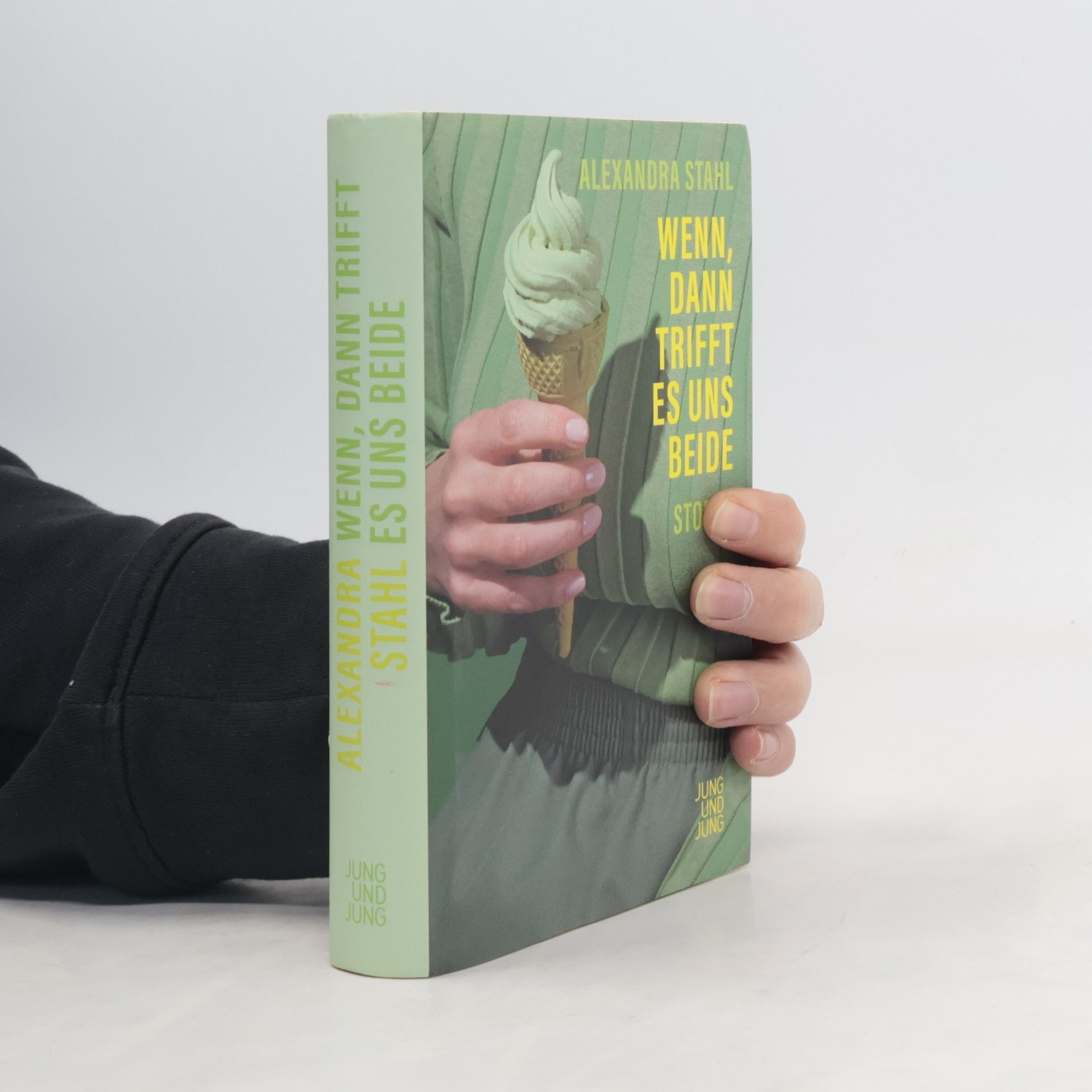 Alexandra Stahl Wenn, dann trifft es uns beide