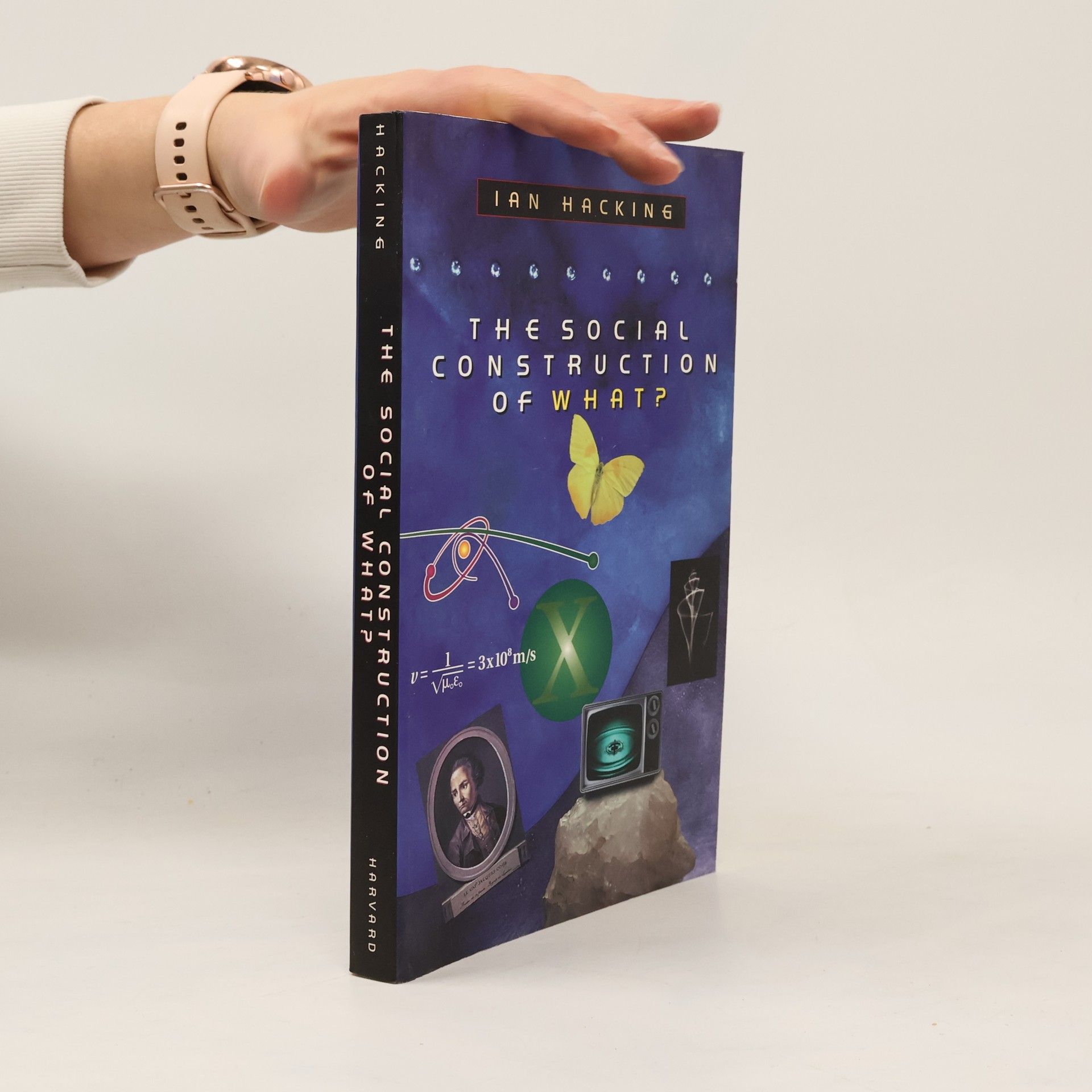 Ian Hacking The Social Construction of What?