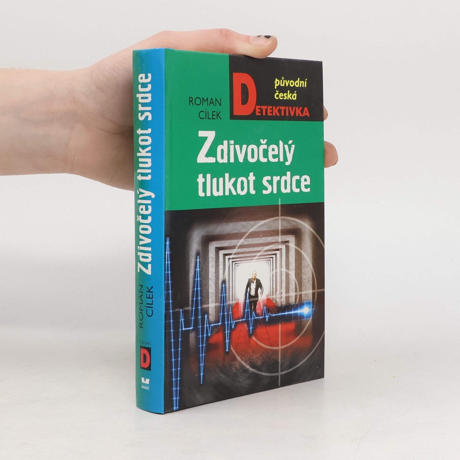 Roman Cílek Zdivočelý tlukot srdce