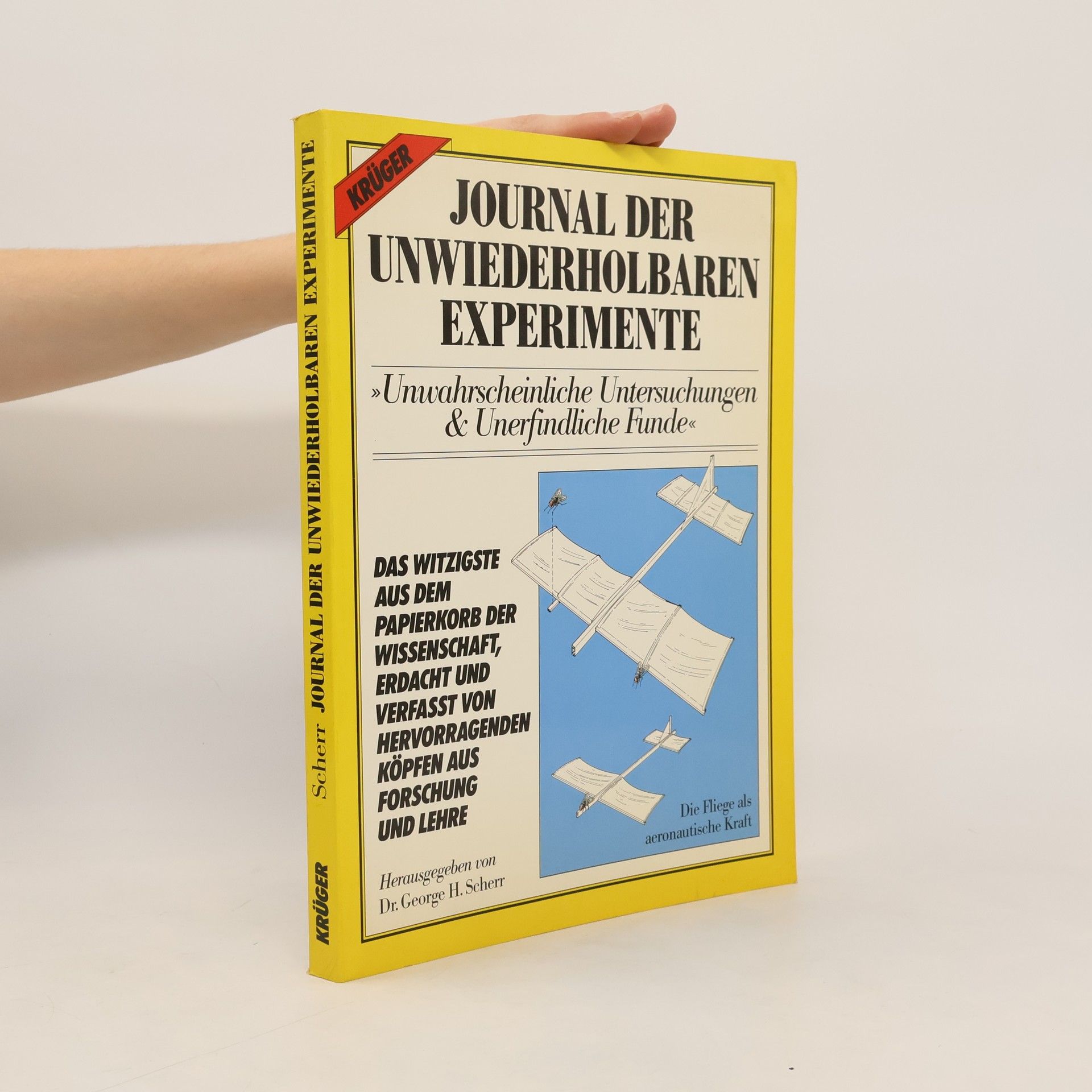 George H. Scherr Journal der unwiederholbaren Experimente