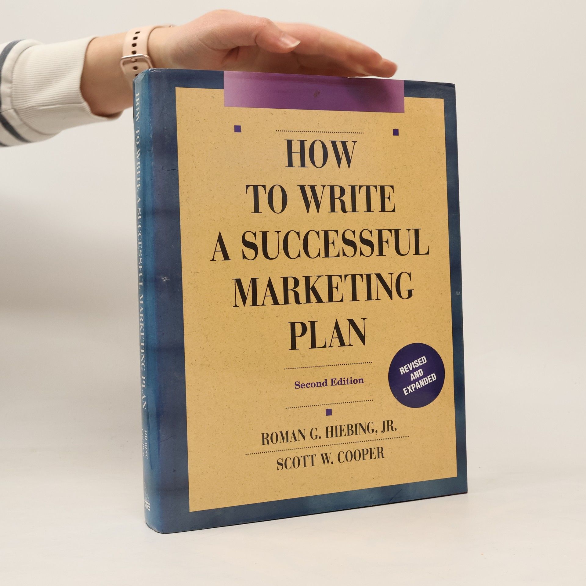 Roman G. Hiebing Jr. How to Write a Successful Marketing Plan