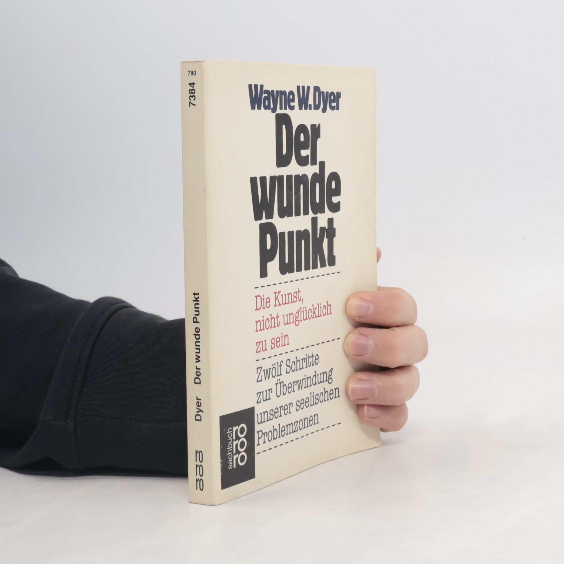 Wayne Dyer Der wunde Punkt