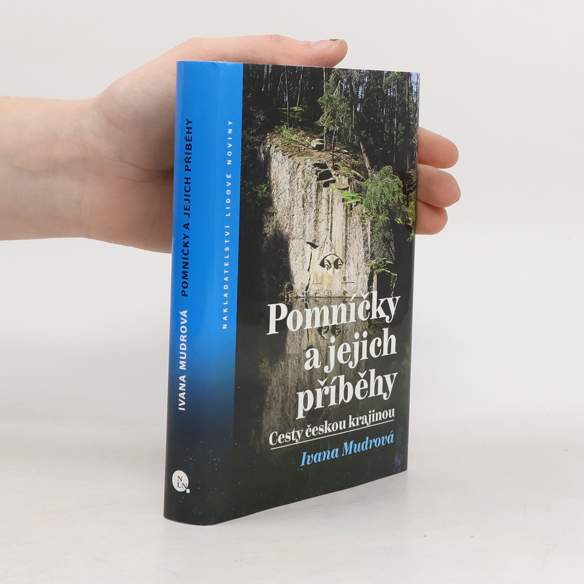 Ivana Mudrová Pomníčky a jejich příběhy