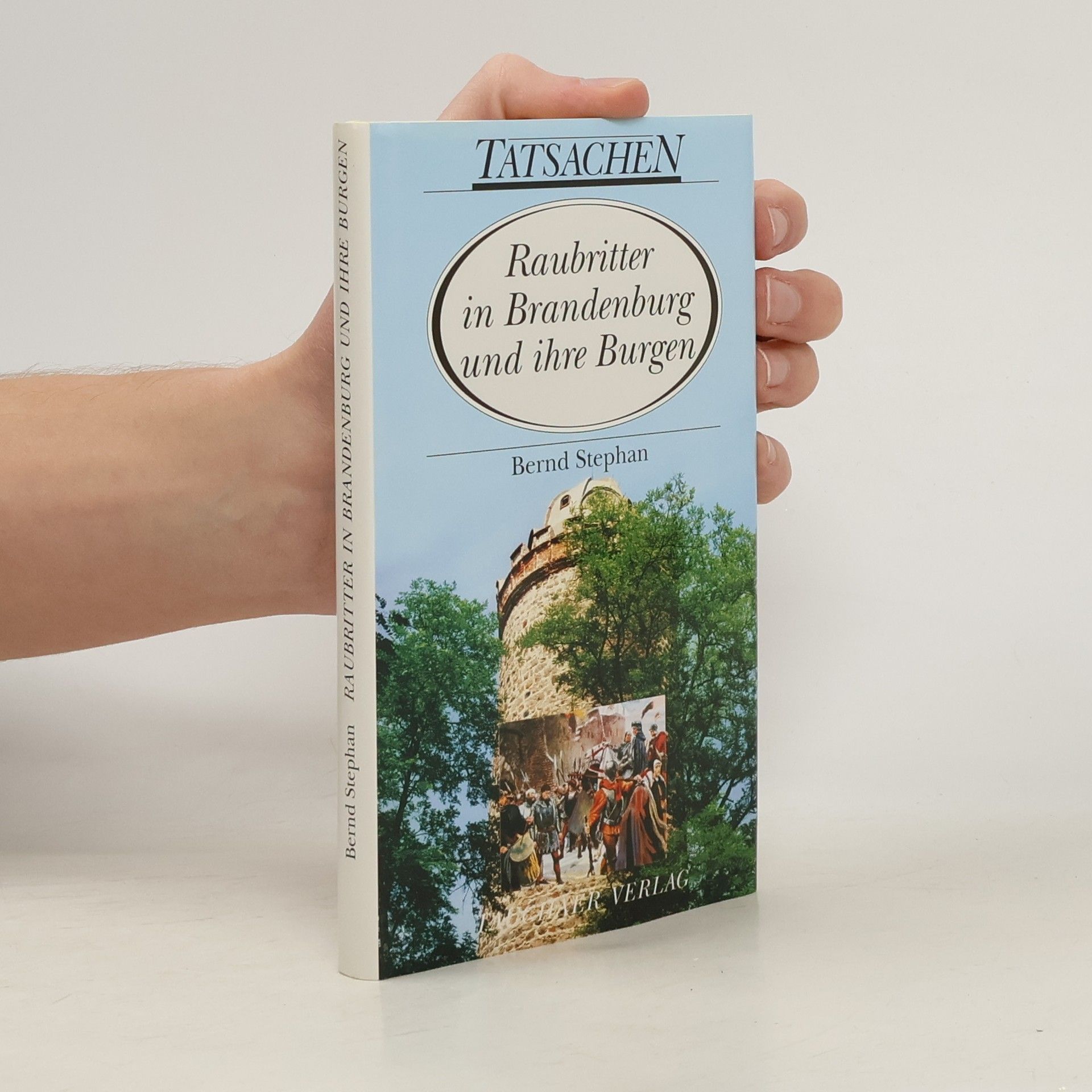Raubritter in Brandenburg und ihre Burgen