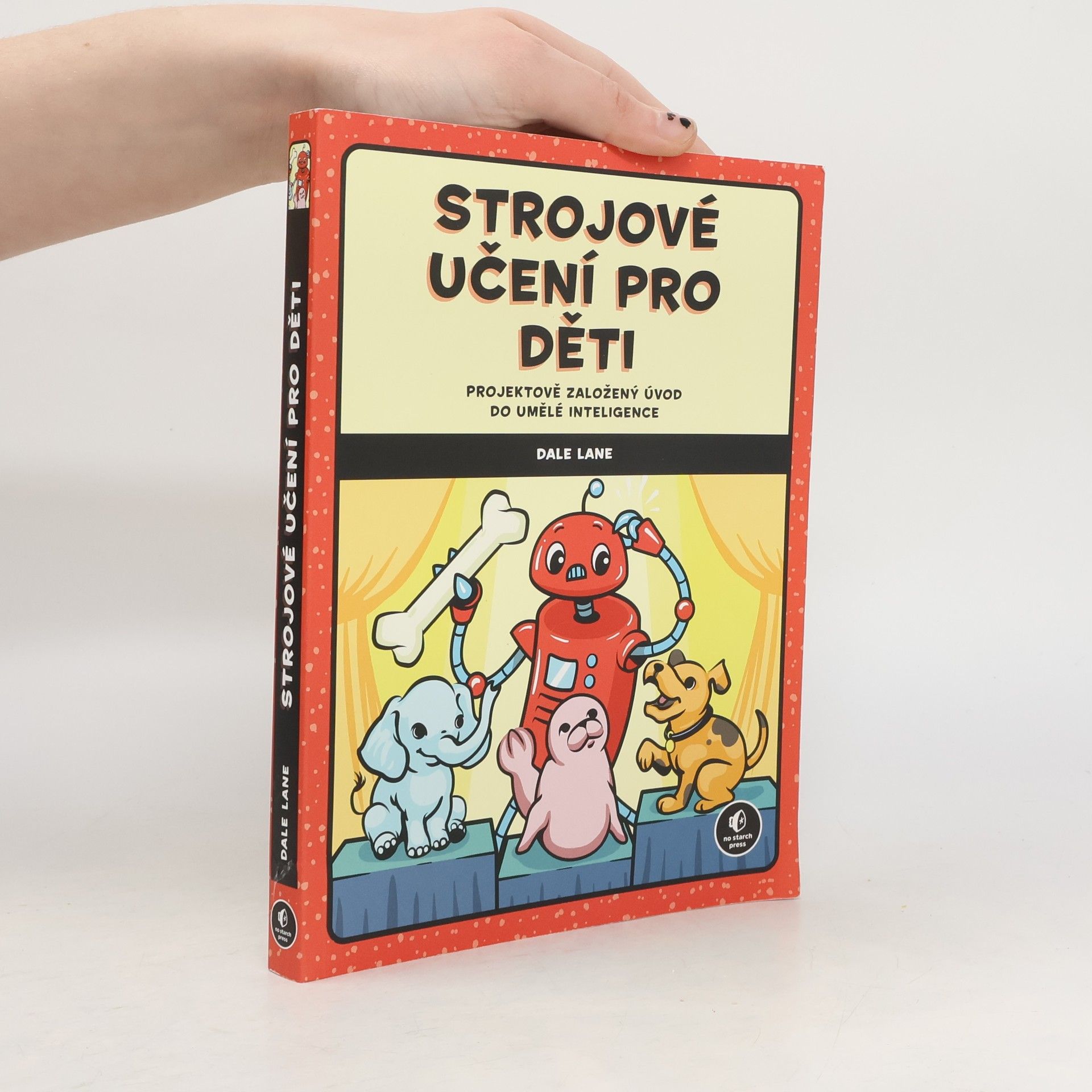 Strojové učení pro děti : projektově založený úvod do umělé inteligence