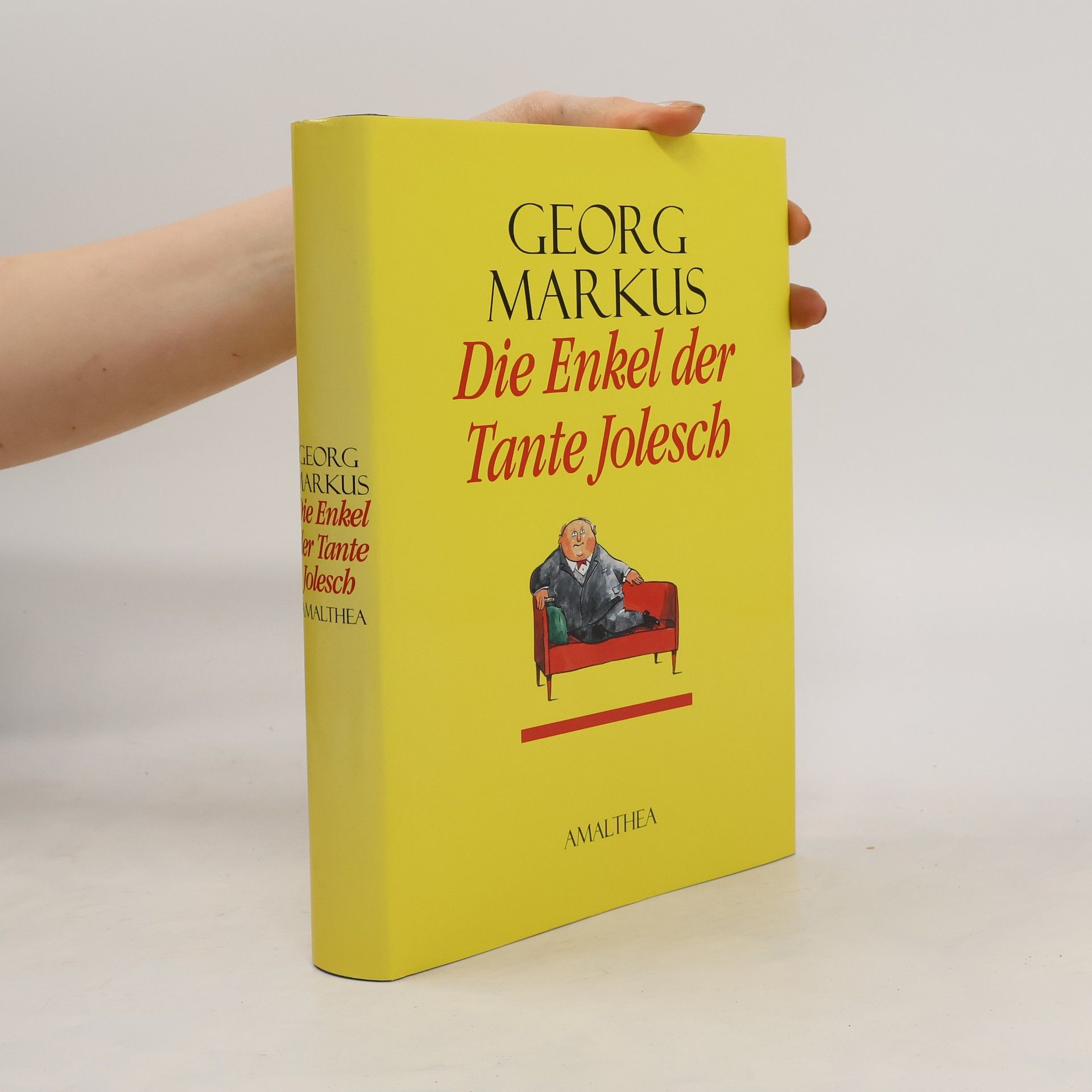 Georg Markus Die Enkel der Tante Jolesch