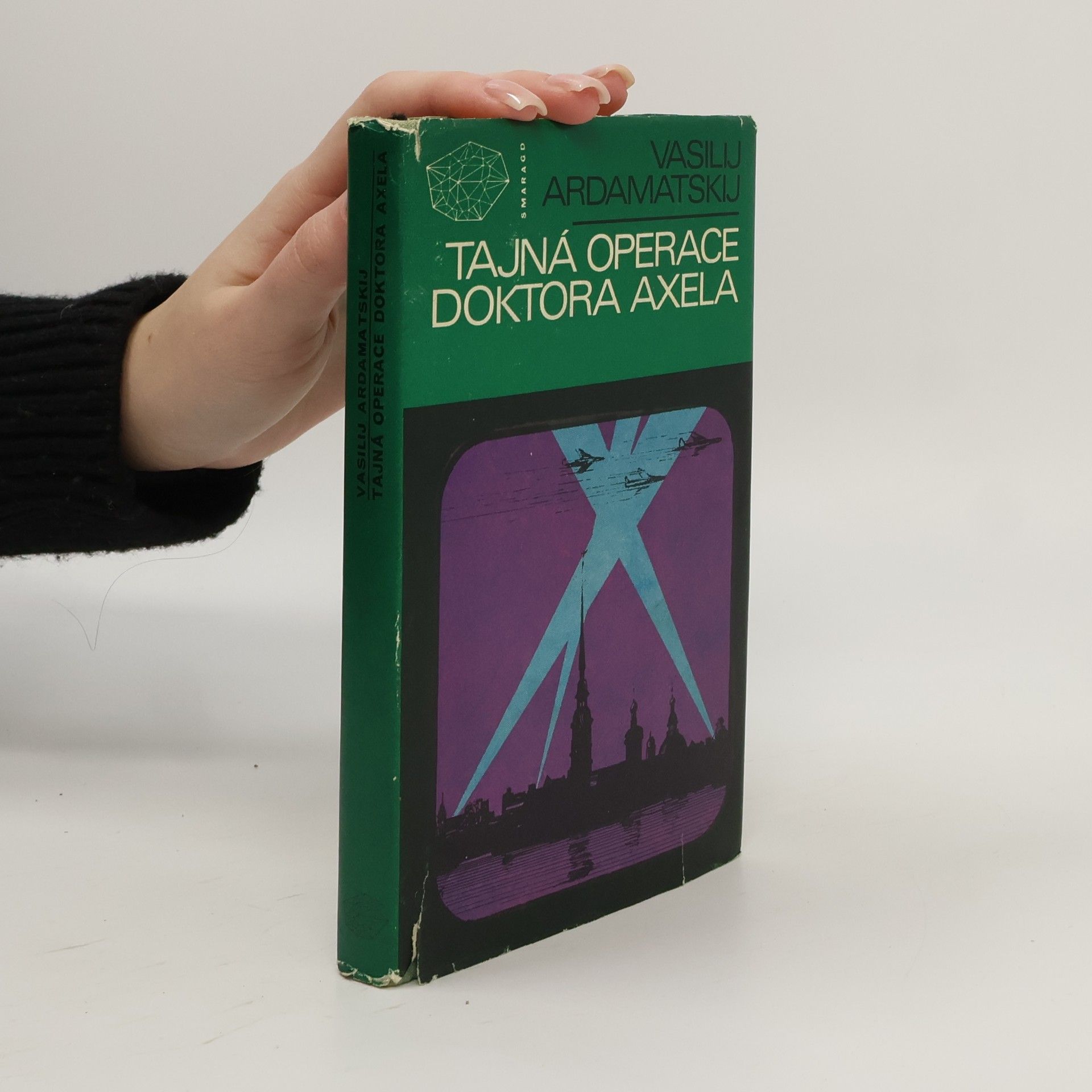 Vasilij Ivanovič Ardamatskij Tajná operace doktora Axela