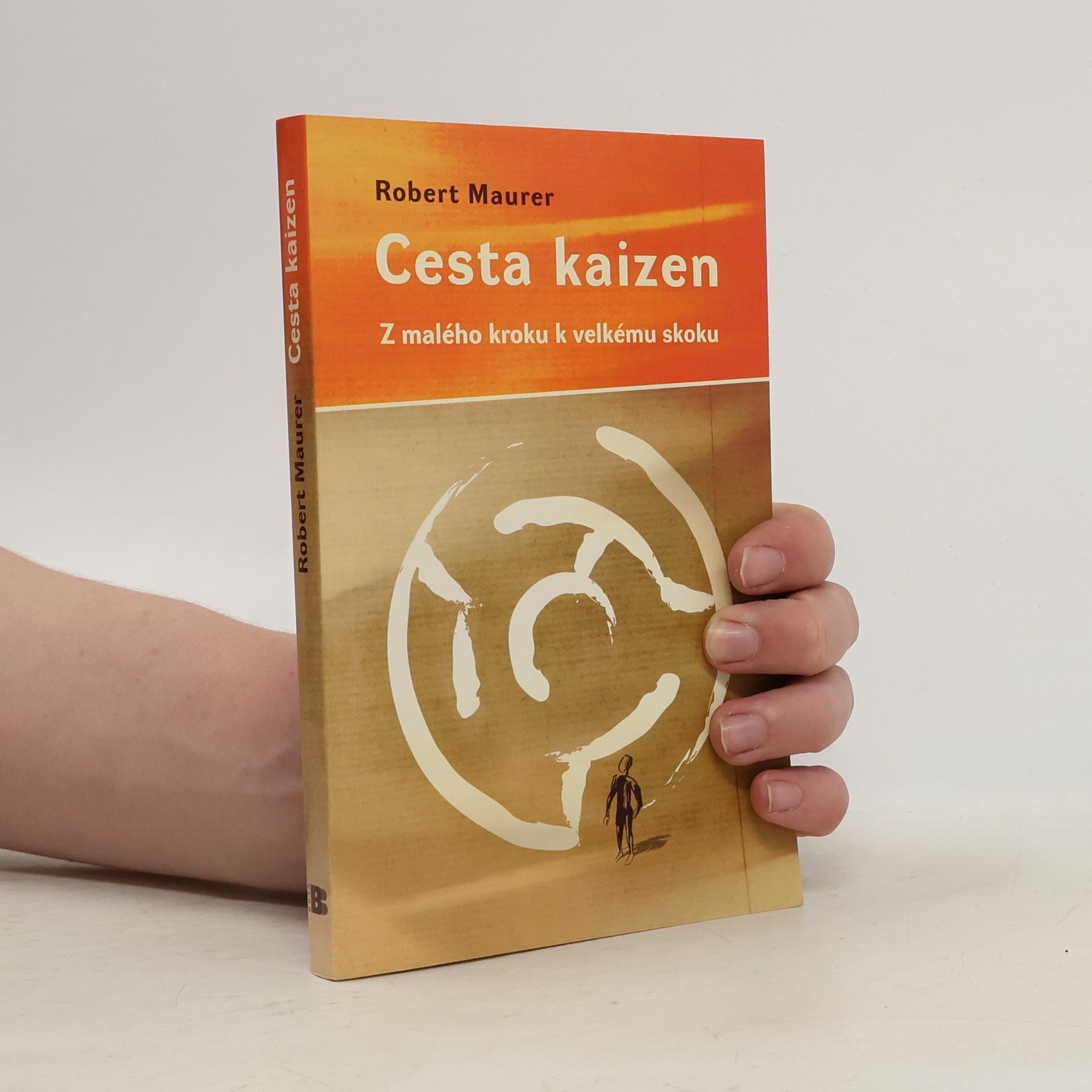 Robert Maurer Cesta kaizen