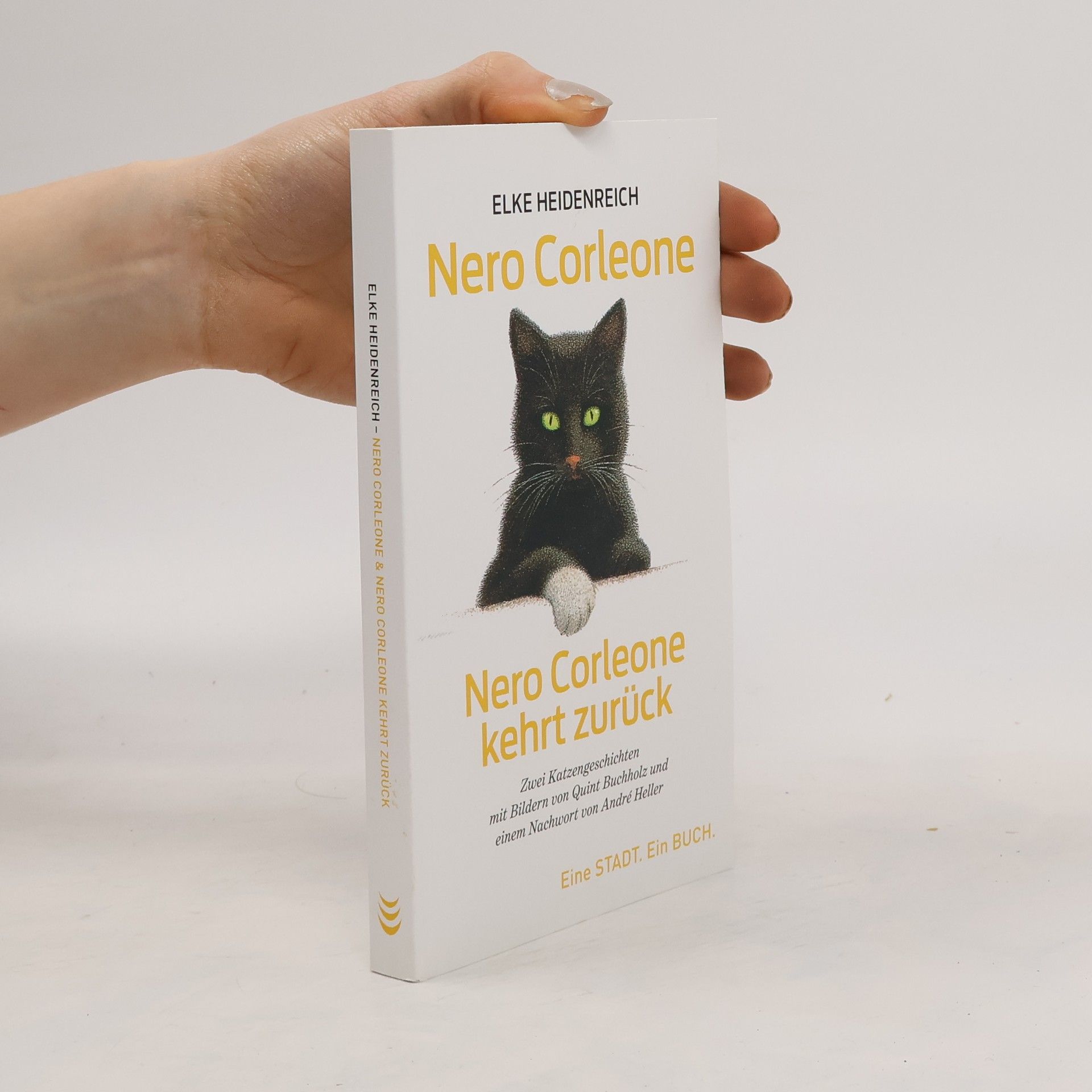 Elke Heidenreich Nero Corleone. Nero Corleone kehrt zurück