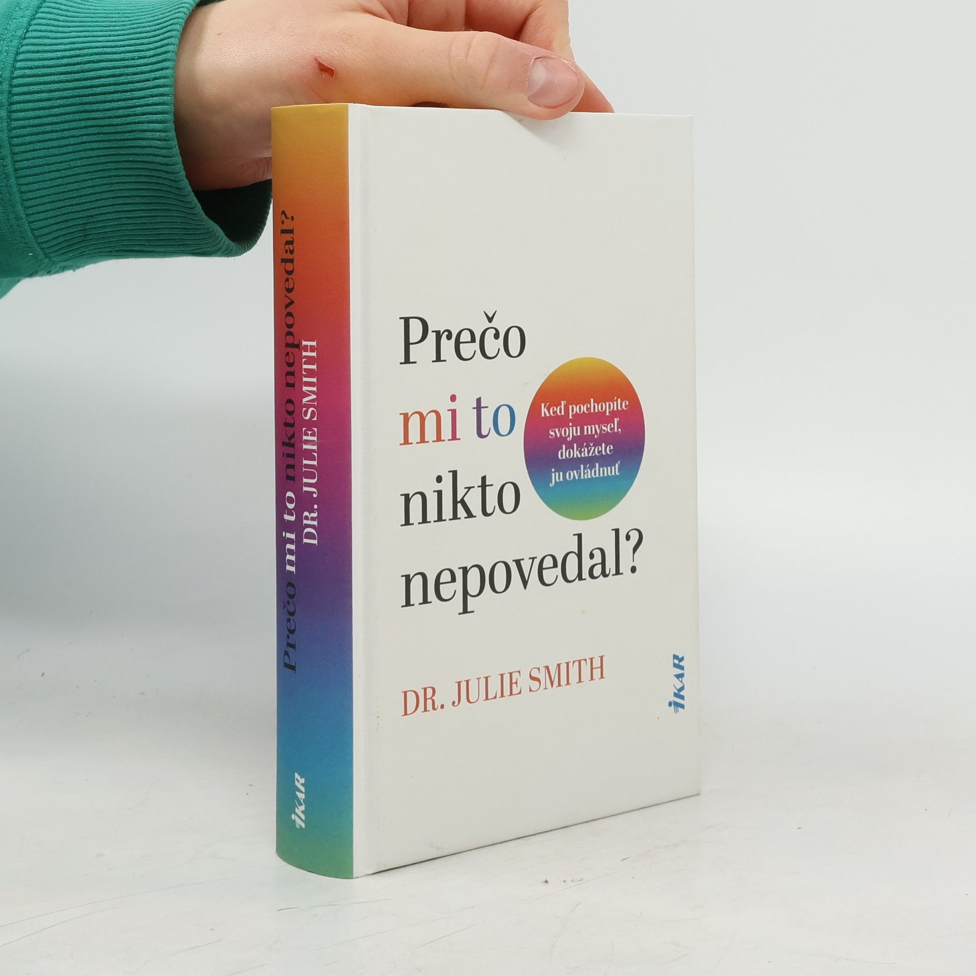 Julie Smith Prečo mi to nikto nepovedal?