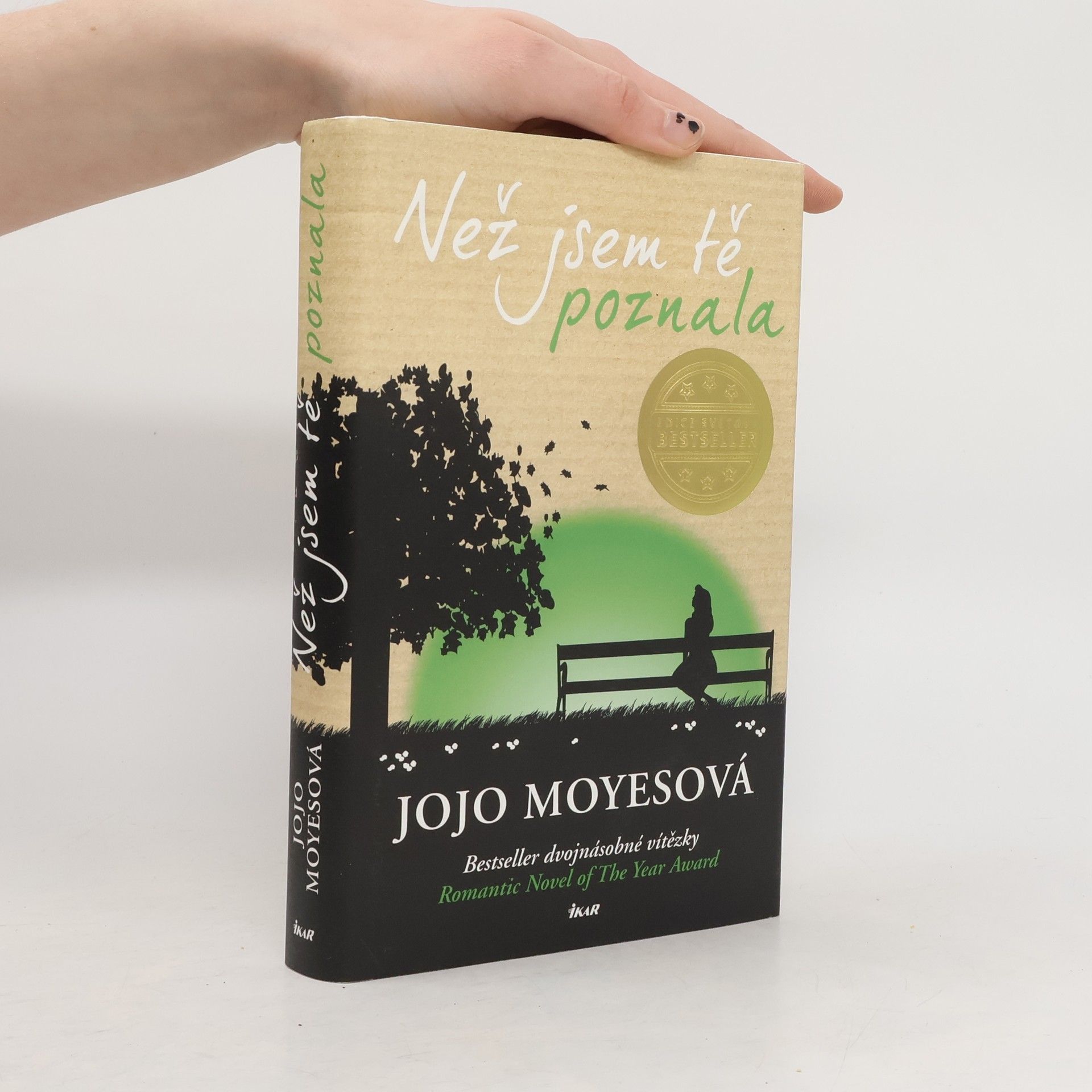 Jojo Moyes Než jsem tě poznala